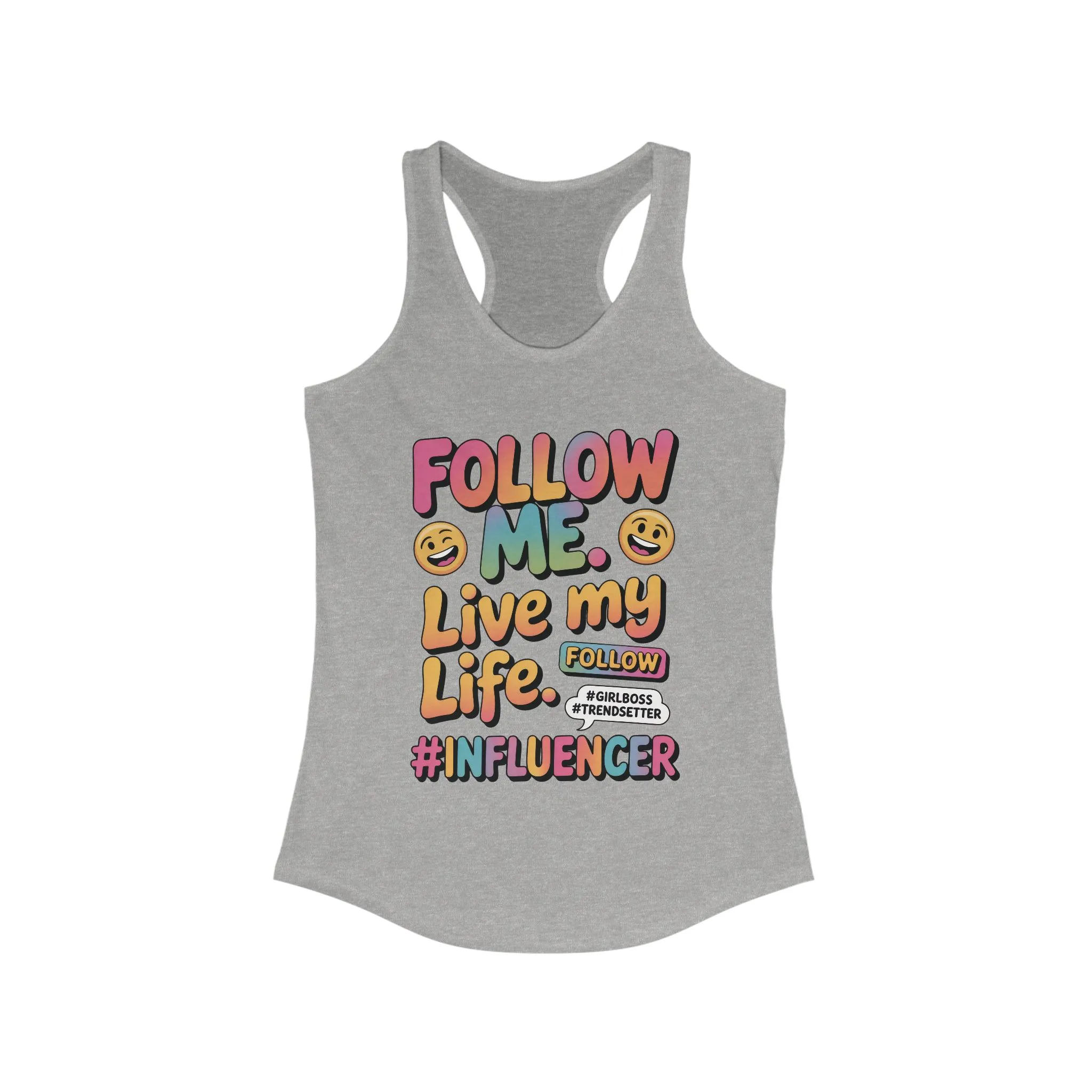 Womens Ideal Racerback Tank, Funny Influencer Tank Top, Follow Me Live My Life Graphic Top, Trendsetter Summer Wear, GirlBoss Tank - Image 5