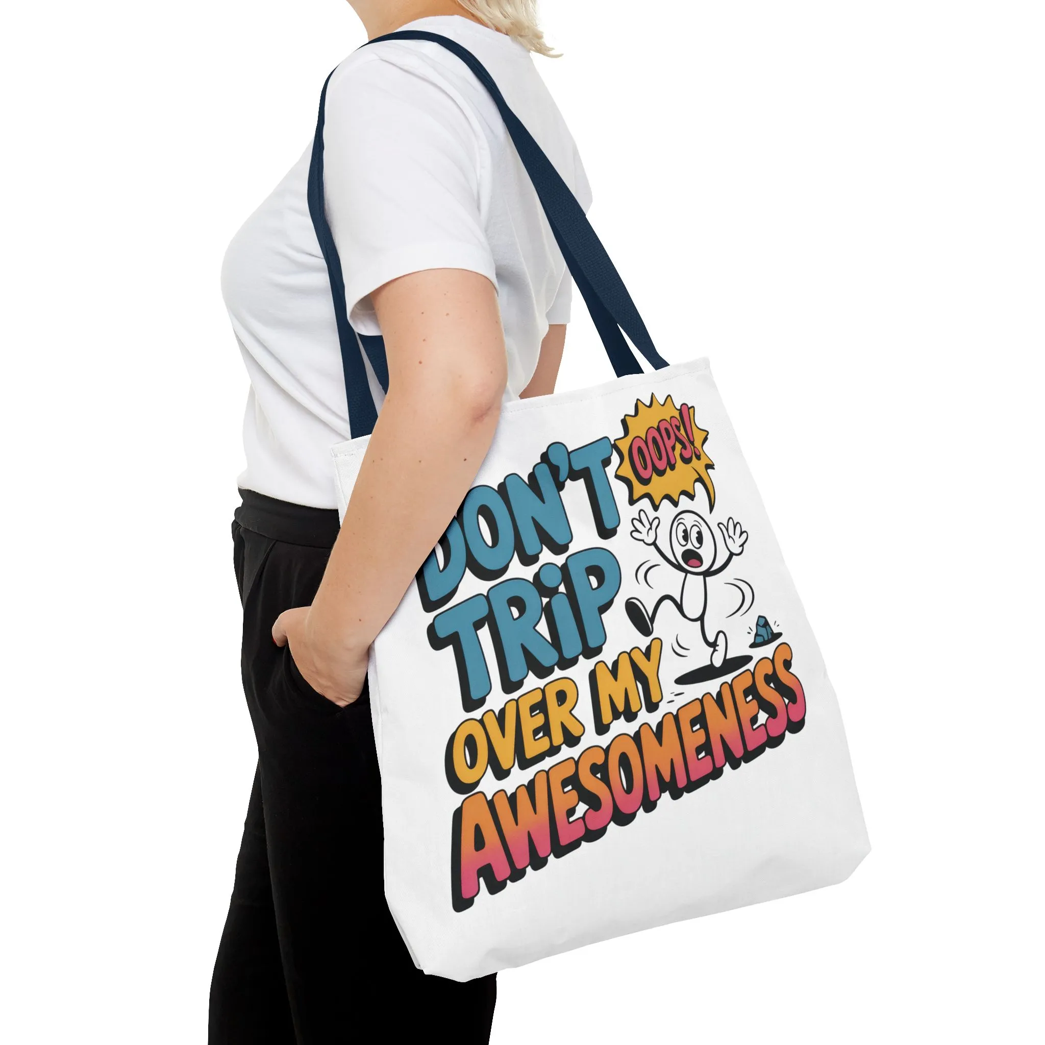 Funny Tote Bag - "Don't Trip Over My Awesomeness" - Perfect for Gifts, Beach Days, Shopping, & More!, , Large Tote Bag, beach weekender bag - Image 19