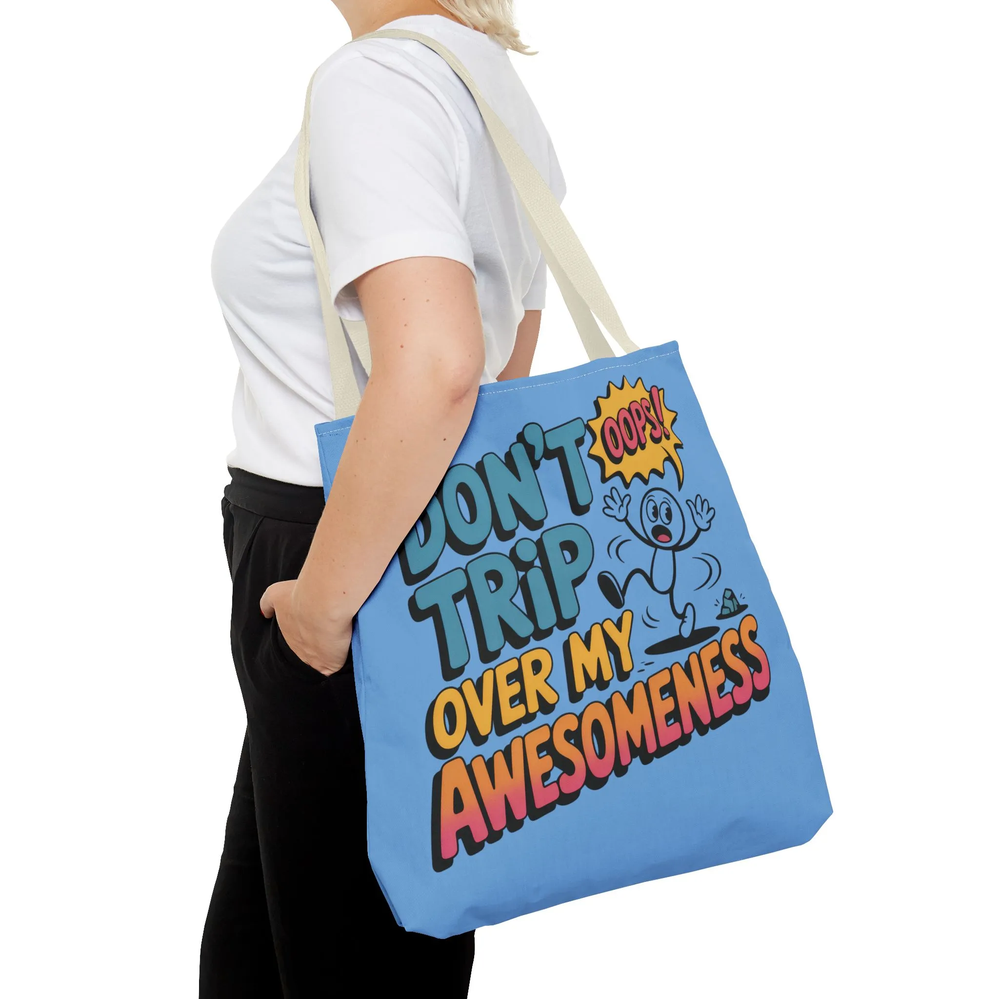 Funny Tote Bag - "Don't Trip Over My Awesomeness" - Perfect for Gifts, Beach Days, Shopping, & More!, , Large Tote Bag, beach weekender bag - Image 9