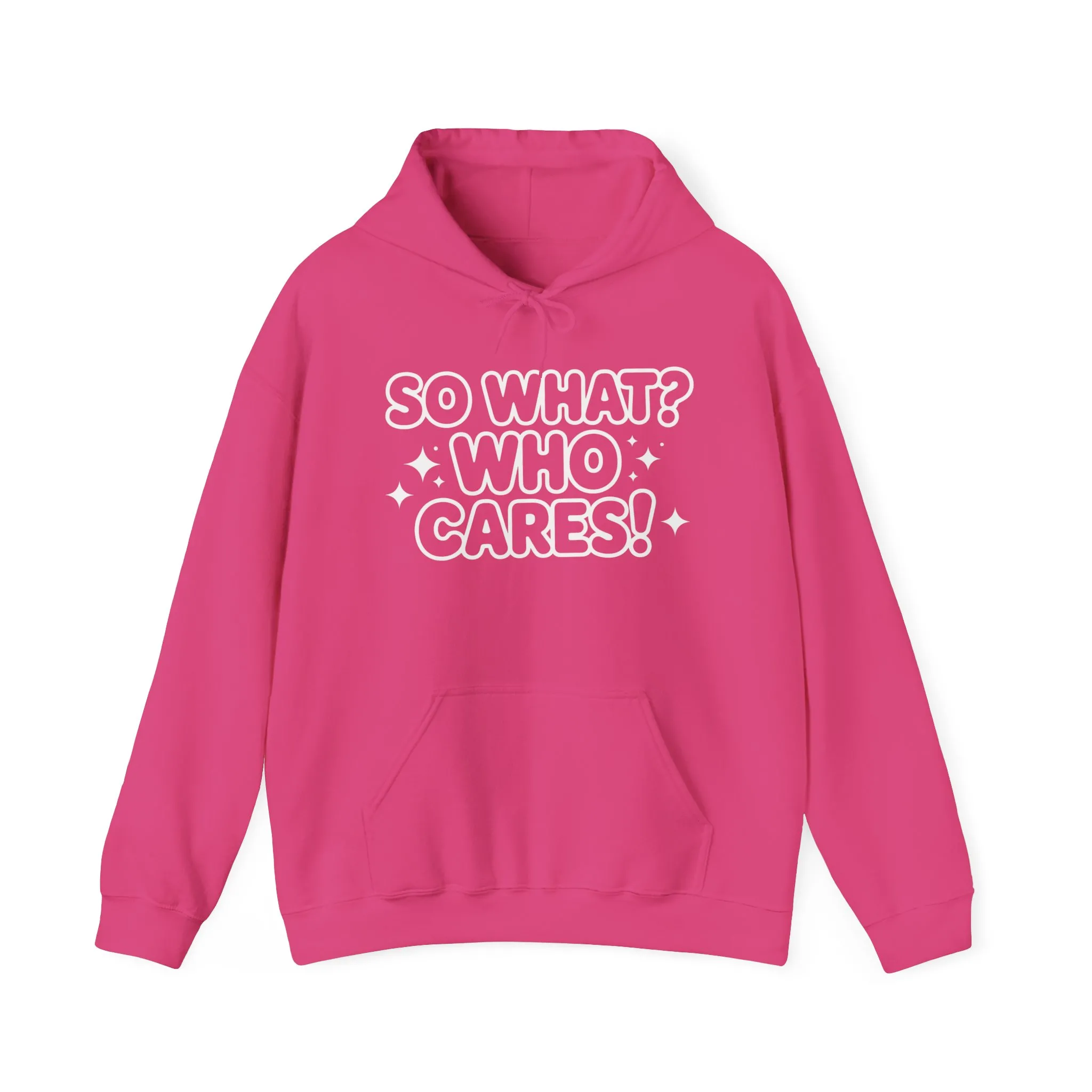 Trendy Womens Hoodie with 'So What? Who Cares!' Print, Casual Wear for Confident Souls, Funny Typography Hoodie, Sassy Graphic Sweater - Image 29