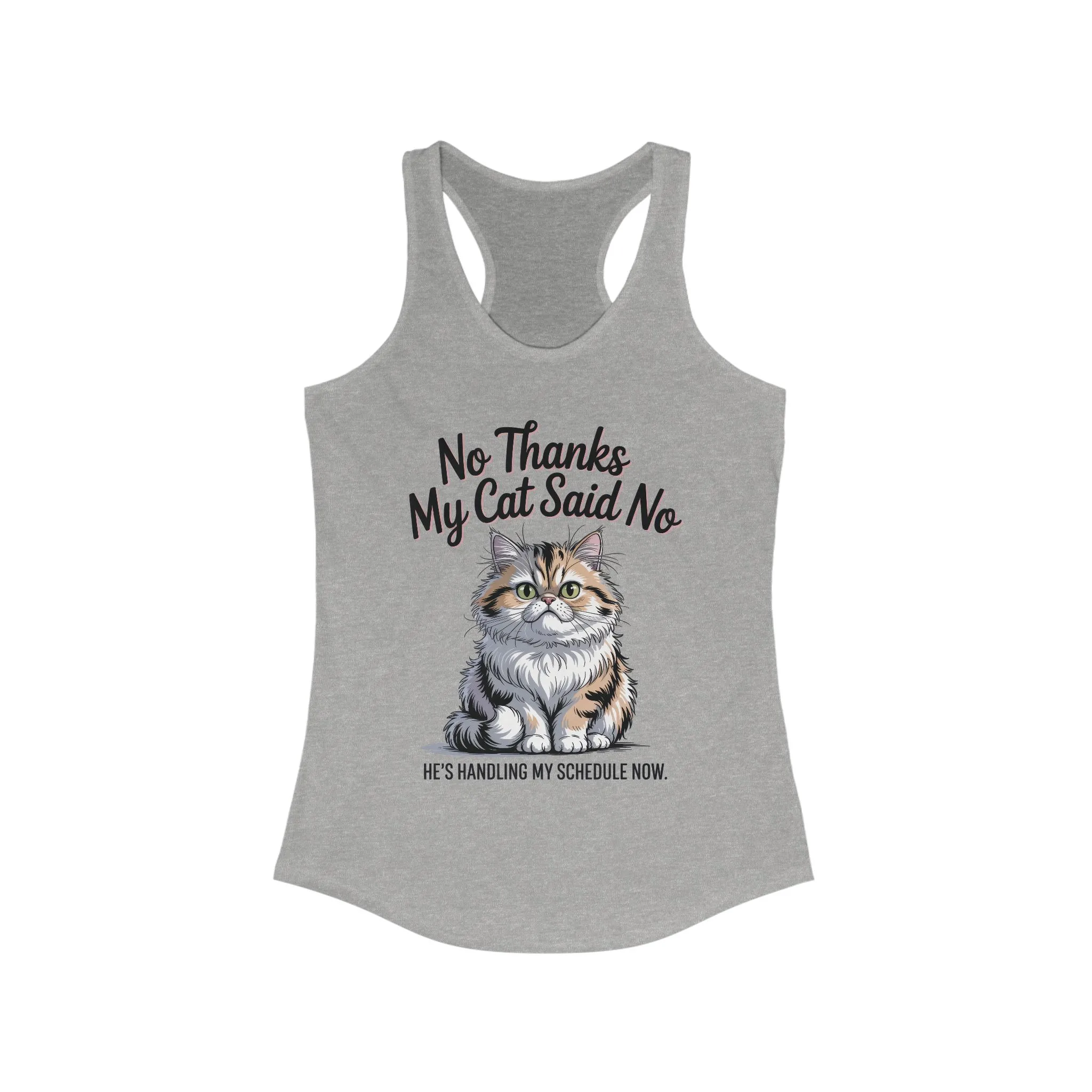 Funny Cat Tank Top, No Thanks My Cat Said No Shirt, Cat Lovers Gift, Women's Racerback, Cute Animal Apparel, Perfect for Casual Wear - Image 7