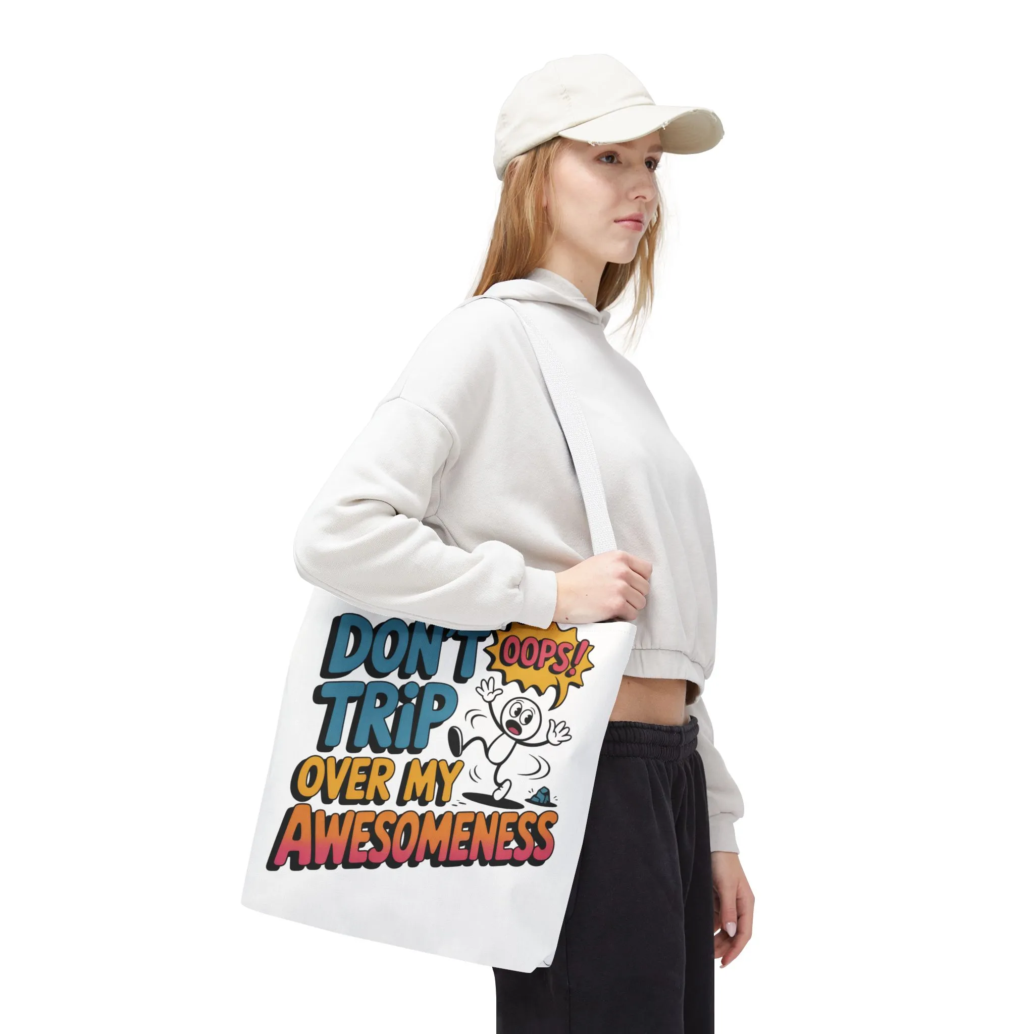 Funny Tote Bag - "Don't Trip Over My Awesomeness" - Perfect for Gifts, Beach Days, Shopping, & More!, , Large Tote Bag, beach weekender bag - Image 5