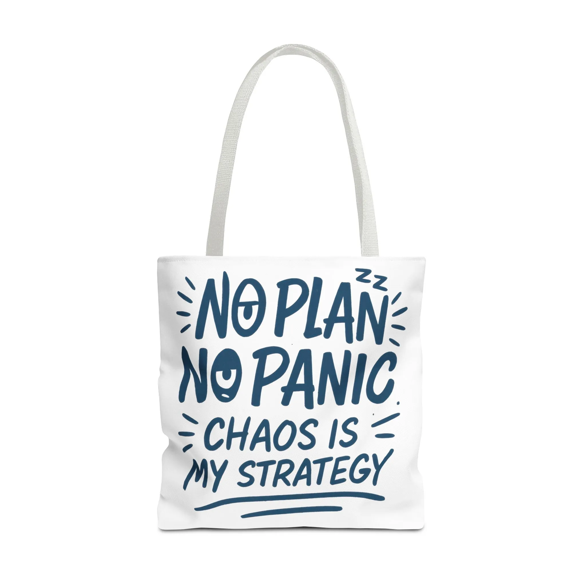 Funny Quote Tote Bag, Reusable Grocery Bag, Gift for Students, Beach Tote, Everyday Tote, Chaos Strategy Bag, Unique Shopping Bag - Image 41