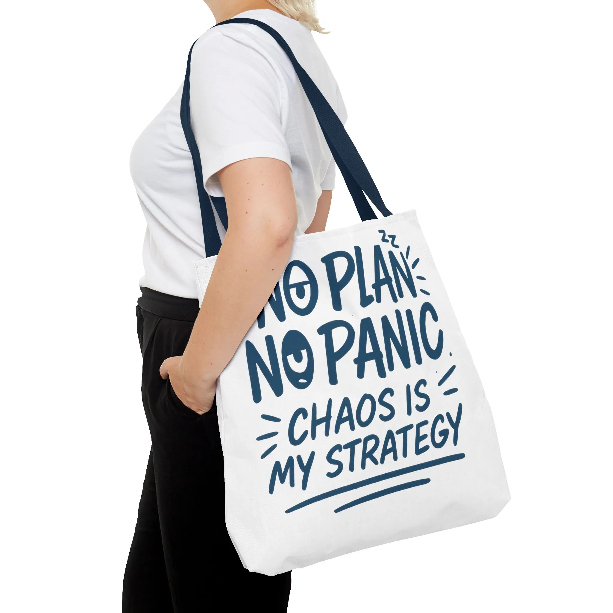 Funny Quote Tote Bag, Reusable Grocery Bag, Gift for Students, Beach Tote, Everyday Tote, Chaos Strategy Bag, Unique Shopping Bag - Image 4