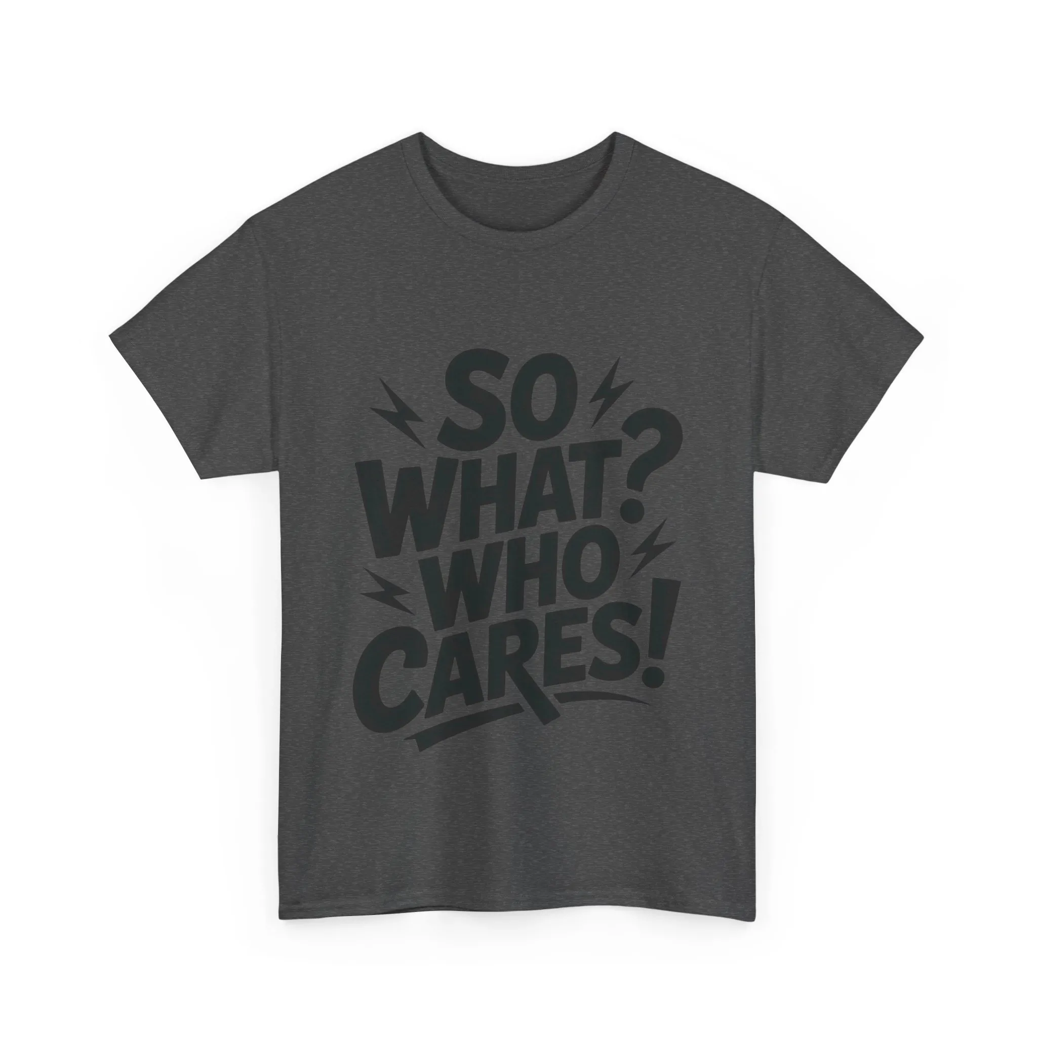 Mens Graphic T-Shirt, Sarcastic Funny Shirt, Rebellious Urban Tee, Black Humor Shirt, So What? Who Cares! T-Shirt, Fun Statement Top - Image 13