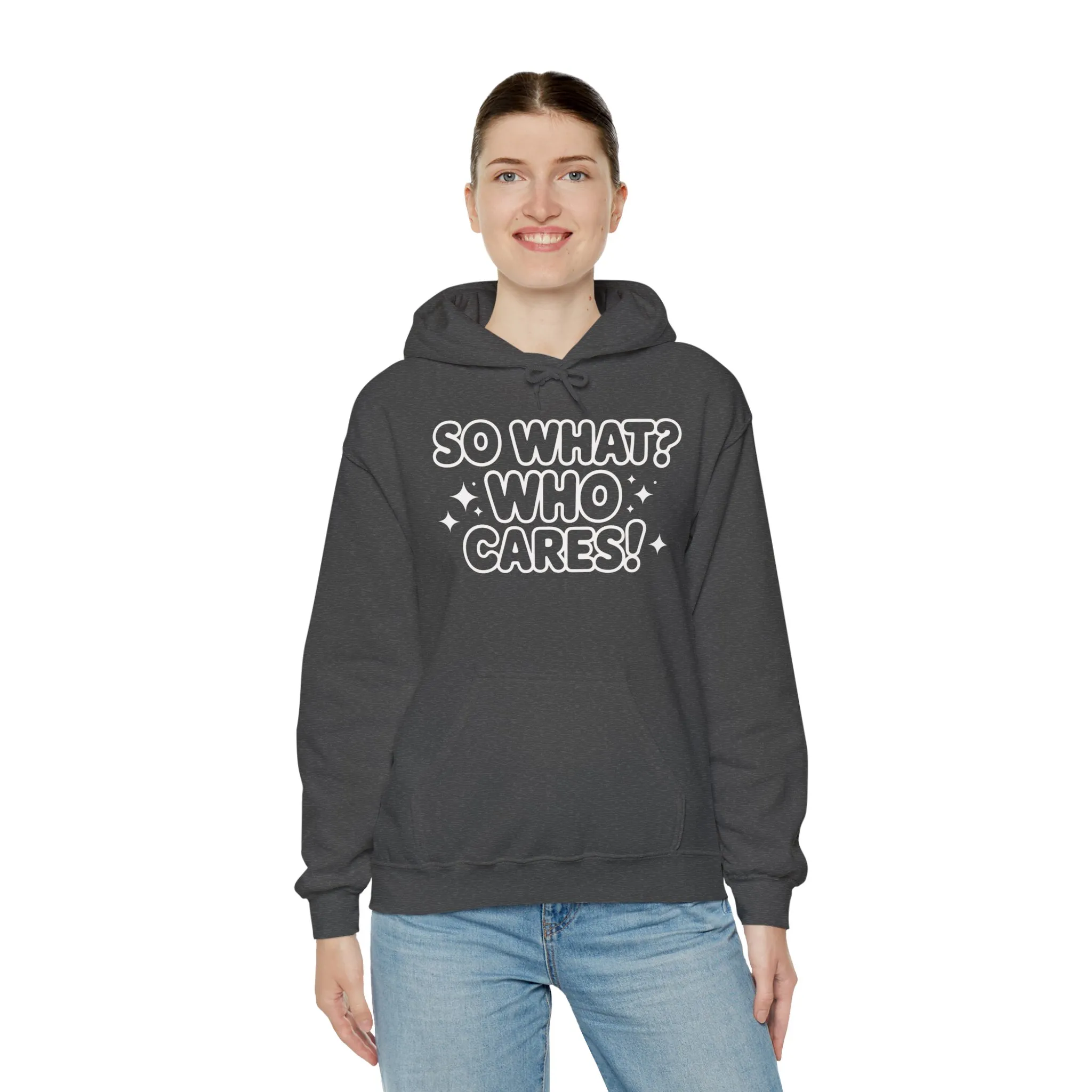 Trendy Womens Hoodie with 'So What? Who Cares!' Print, Casual Wear for Confident Souls, Funny Typography Hoodie, Sassy Graphic Sweater - Image 12