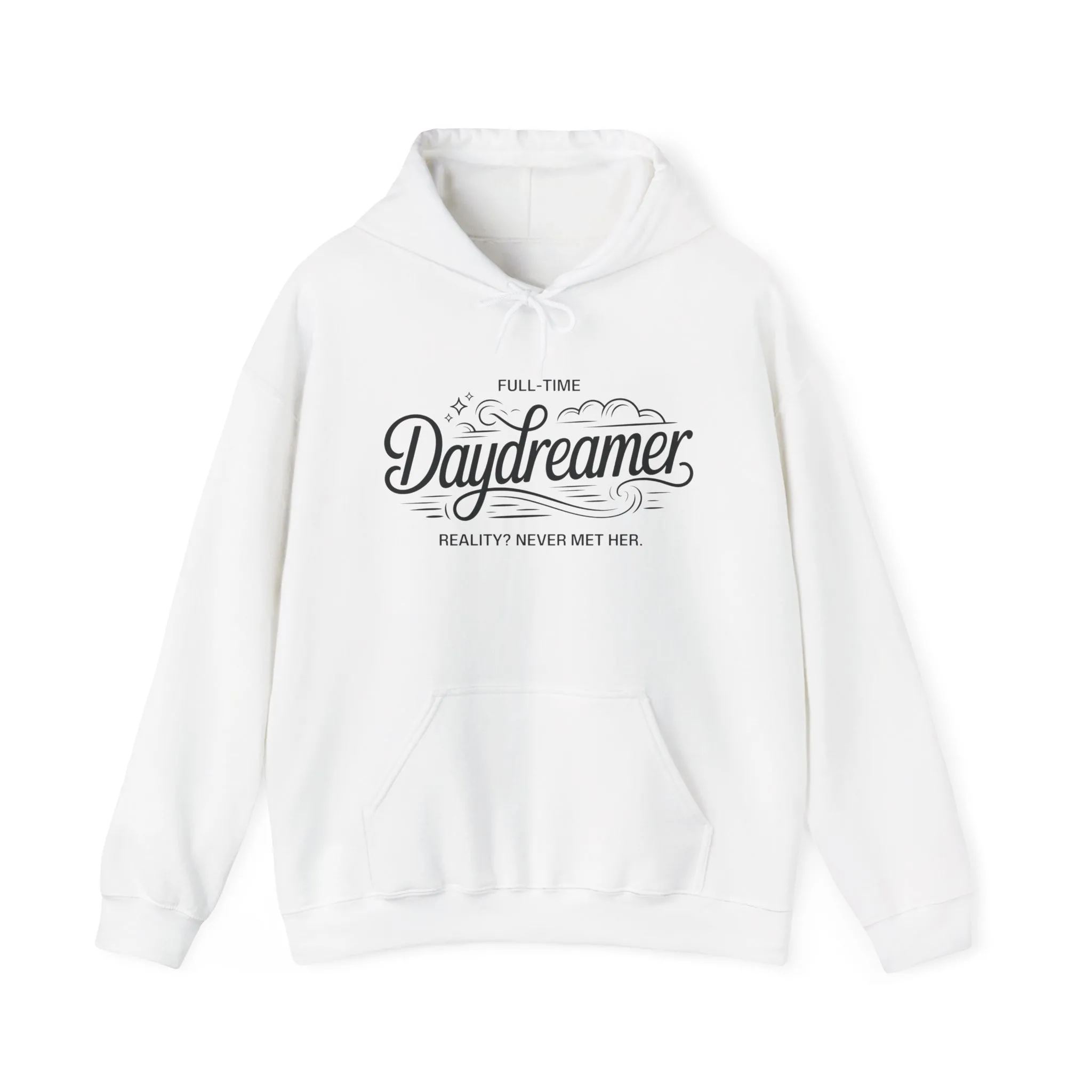 Womens Hooded Sweatshirt, Daydreamer Hoodie, Funny Full-Time Dreamer Graphic Sweatshirt, Reality Never Met Her Cozy Quote Hoodie - Image 5