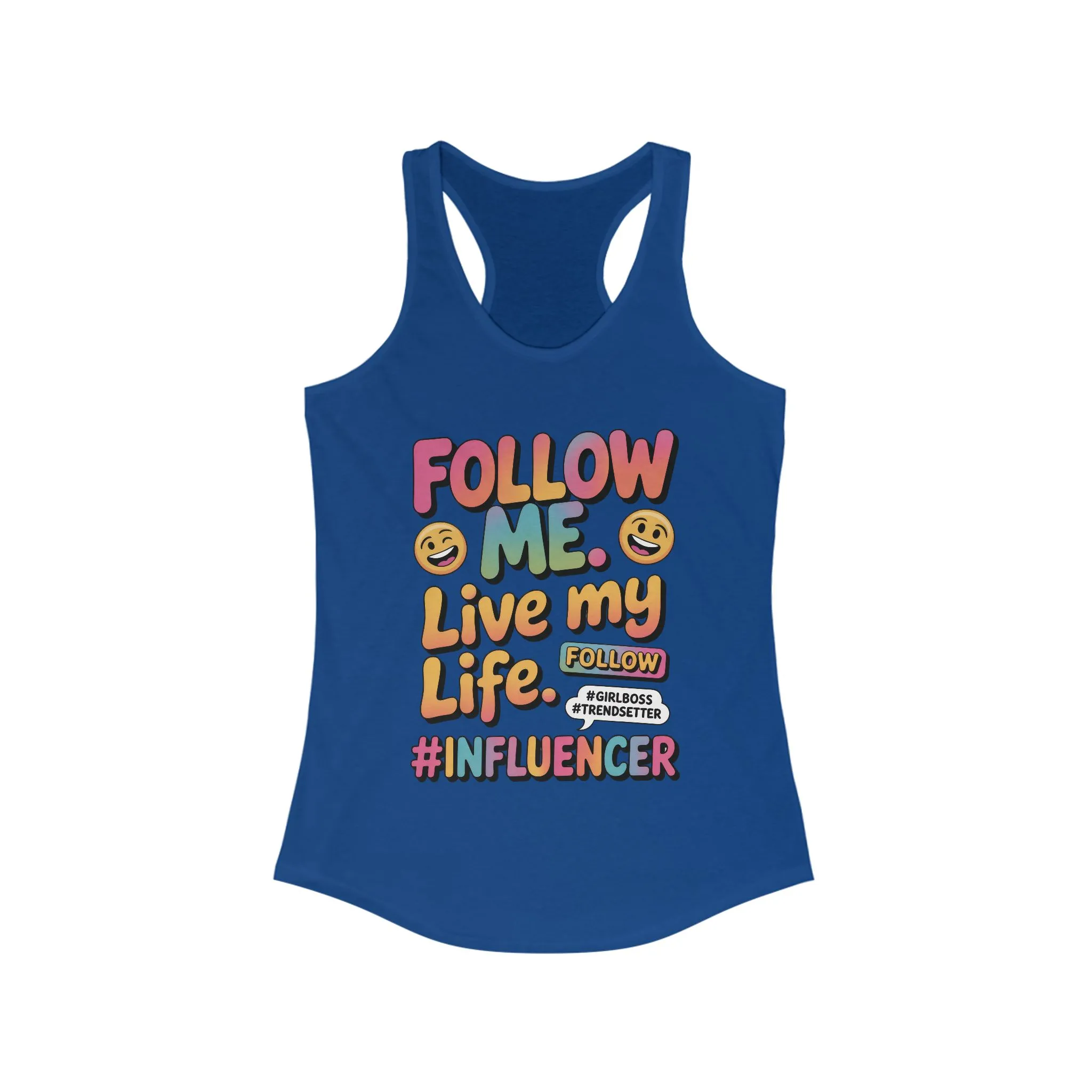Womens Ideal Racerback Tank, Funny Influencer Tank Top, Follow Me Live My Life Graphic Top, Trendsetter Summer Wear, GirlBoss Tank - Image 23