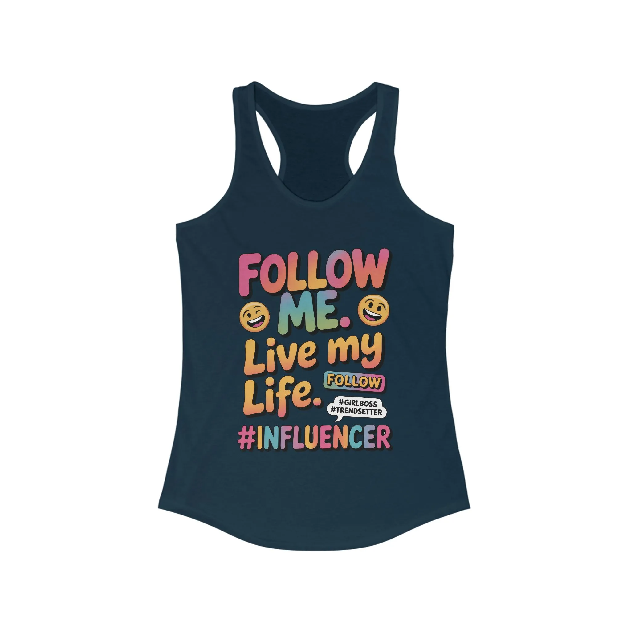 Womens Ideal Racerback Tank, Funny Influencer Tank Top, Follow Me Live My Life Graphic Top, Trendsetter Summer Wear, GirlBoss Tank