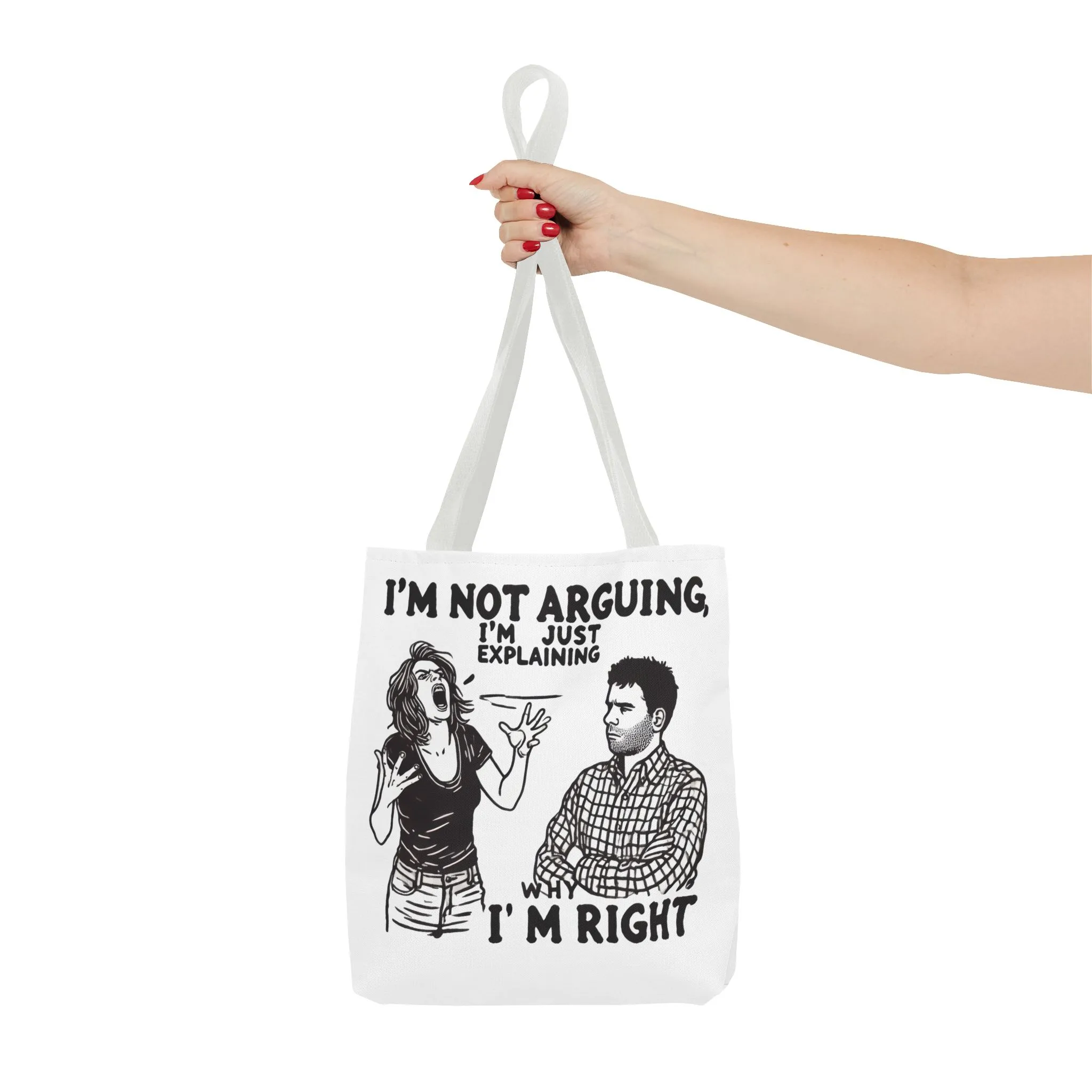 Funny Quote Tote Bag, I'm Not Arguing Tote, Gift for Mom, Shopping Bag, Sarcastic Humor Bag, Funny Gift Women - Image 19