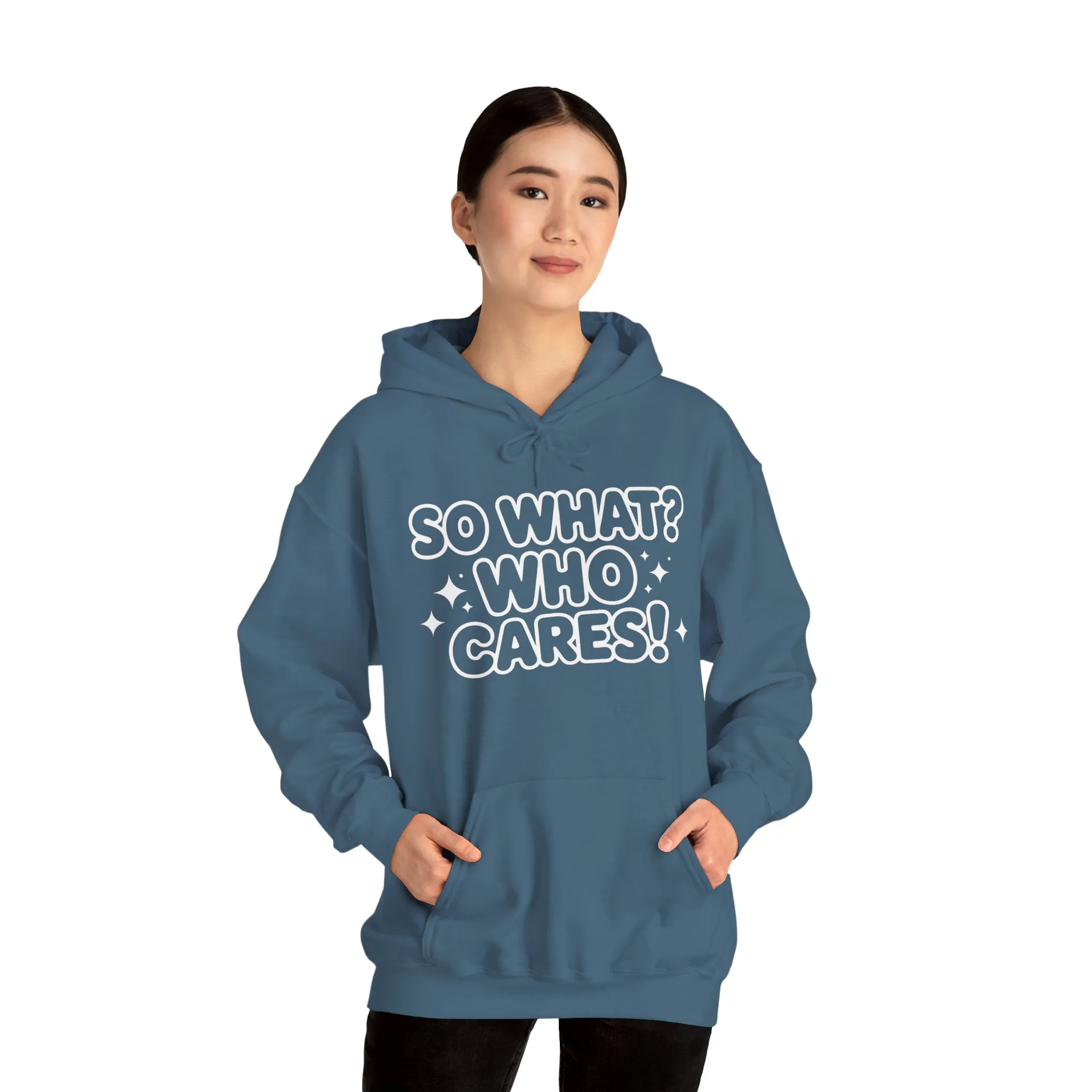 Trendy Womens Hoodie with 'So What? Who Cares!' Print, Casual Wear for Confident Souls, Funny Typography Hoodie, Sassy Graphic Sweater - Image 47