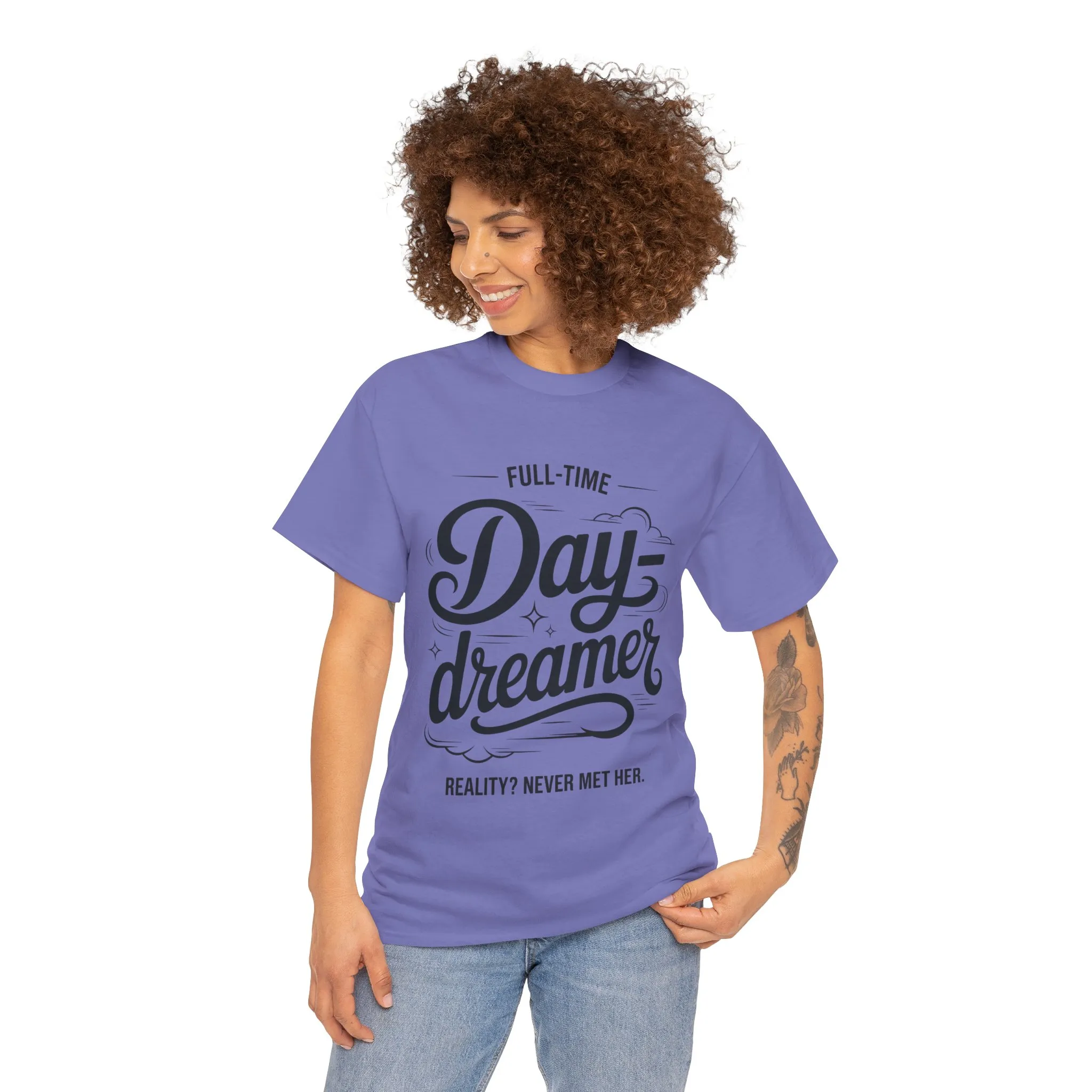 Daydreamer T-Shirt, Funny Full-Time Dreamer Quote Tee, Reality Never Met Her Shirt, Cute Graphic Top for Women - Image 20