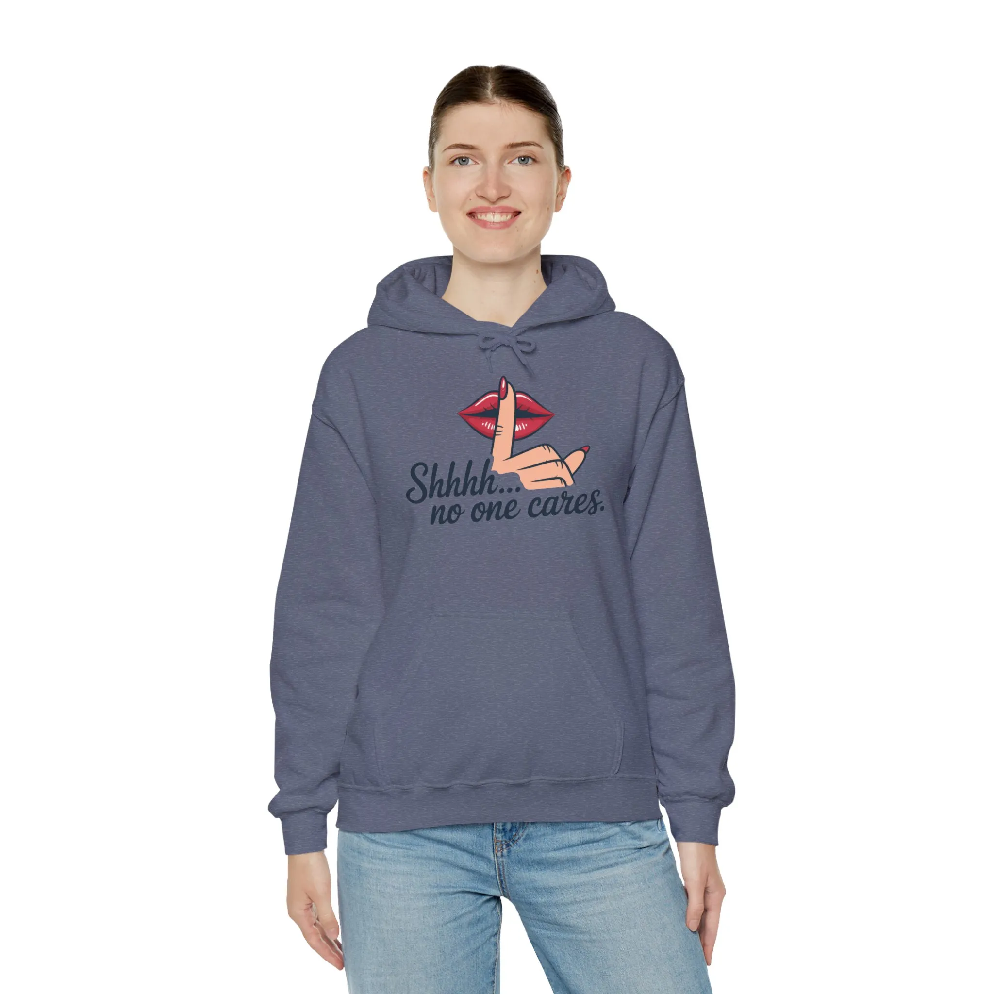 Shhh... No One Cares Hoodie, Funny Sweatshirt, Womens Pullover, Casual Wear, Gift for Friends, Cozy Outfit - Image 48