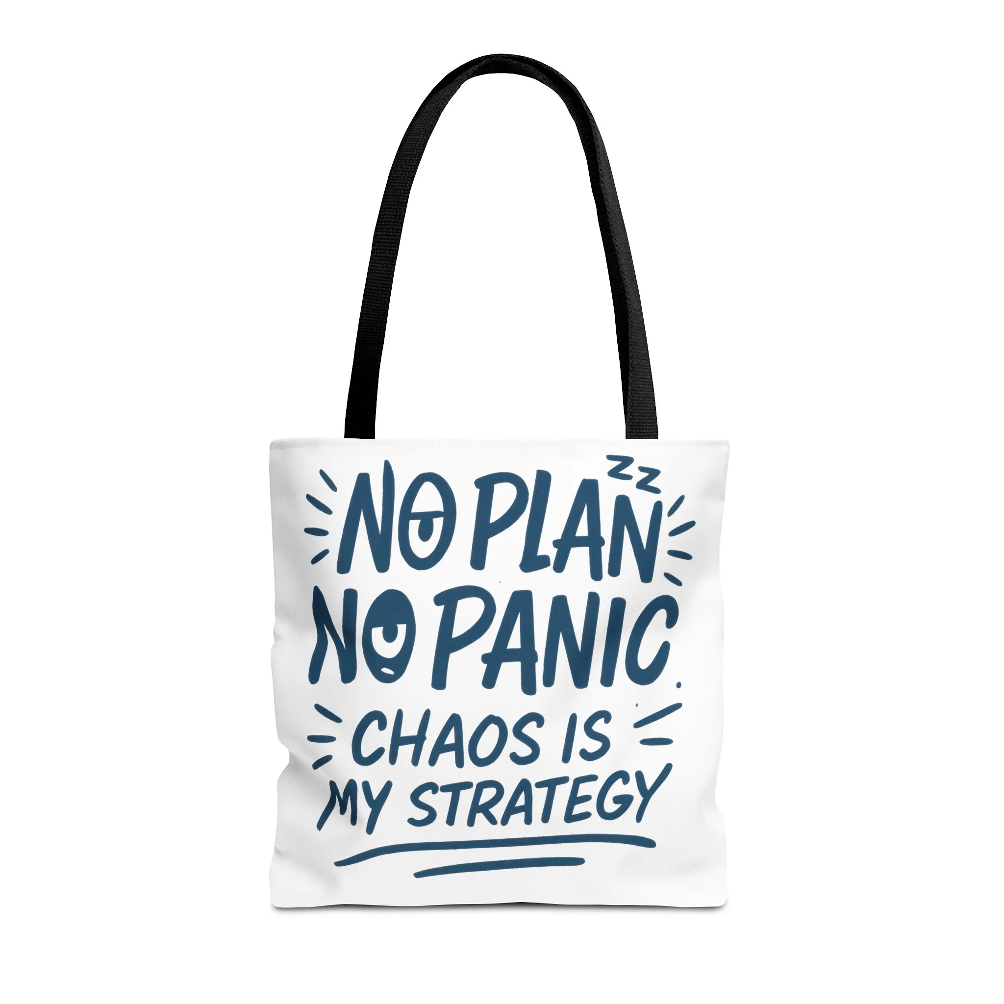Funny Quote Tote Bag, Reusable Grocery Bag, Gift for Students, Beach Tote, Everyday Tote, Chaos Strategy Bag, Unique Shopping Bag - Image 11