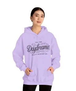 Womens Hooded Sweatshirt, Daydreamer Hoodie, Funny Full-Time Dreamer Graphic Sweatshirt, Reality Never Met Her Cozy Quote Hoodie