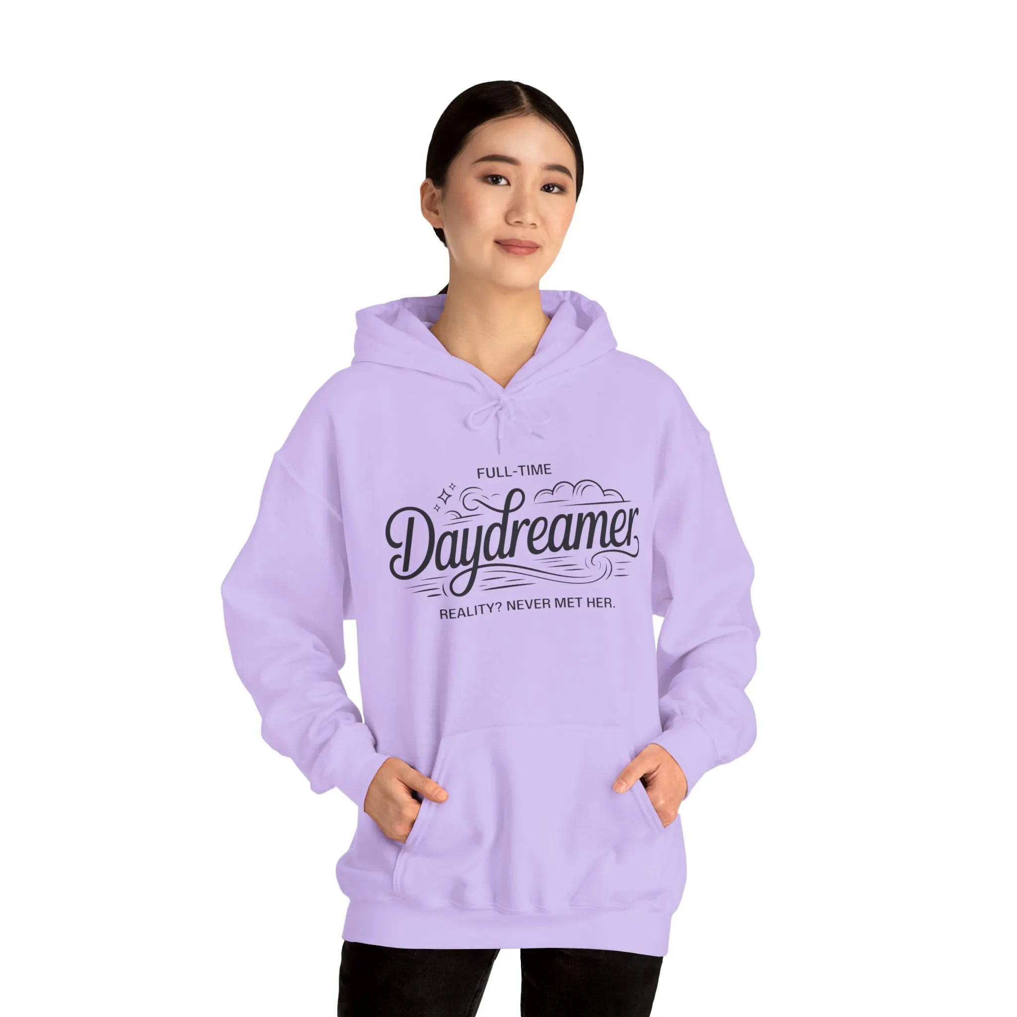 Womens Hooded Sweatshirt, Daydreamer Hoodie, Funny Full-Time Dreamer Graphic Sweatshirt, Reality Never Met Her Cozy Quote Hoodie