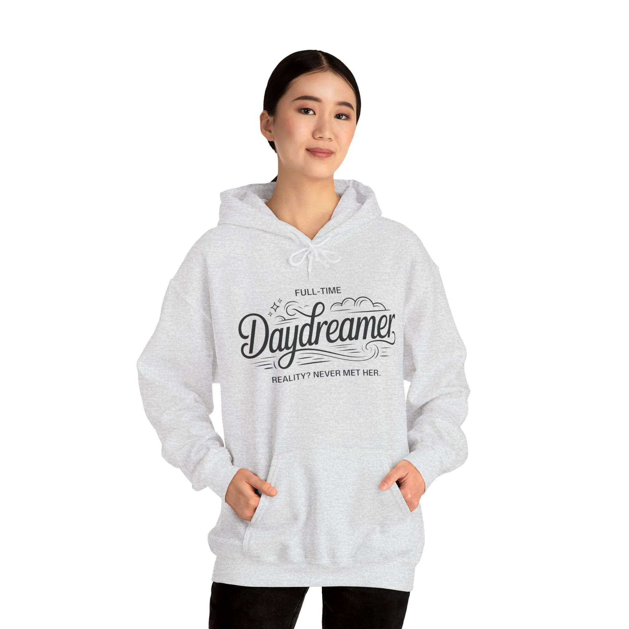 Womens Hooded Sweatshirt, Daydreamer Hoodie, Funny Full-Time Dreamer Graphic Sweatshirt, Reality Never Met Her Cozy Quote Hoodie - Image 11