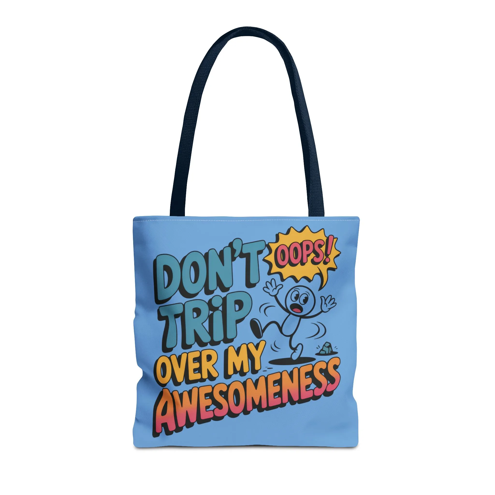 Funny Tote Bag - "Don't Trip Over My Awesomeness" - Perfect for Gifts, Beach Days, Shopping, & More!, , Large Tote Bag, beach weekender bag - Image 11