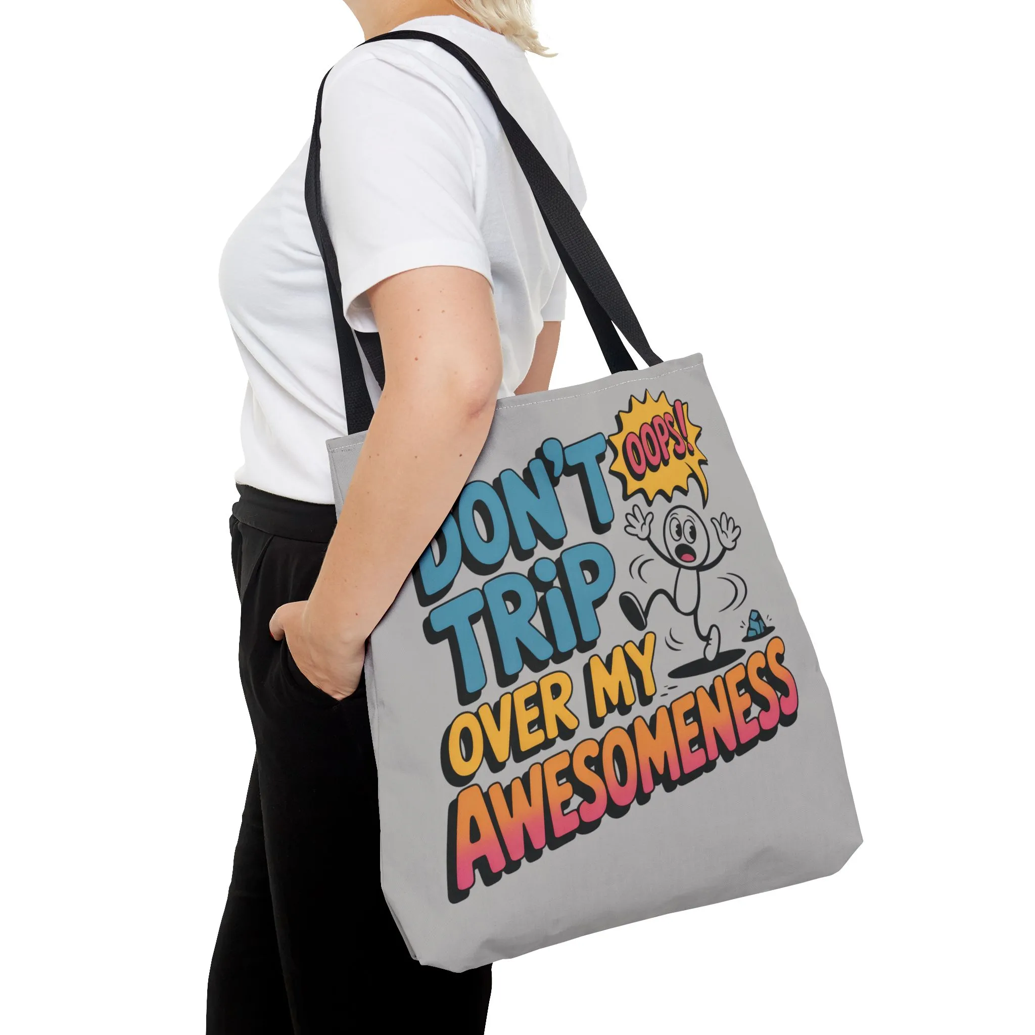 Funny Tote Bag - "Don't Trip Over My Awesomeness" - Perfect for Gifts, Beach Days, Shopping, & More!, , Large Tote Bag, beach weekender bag - Image 4