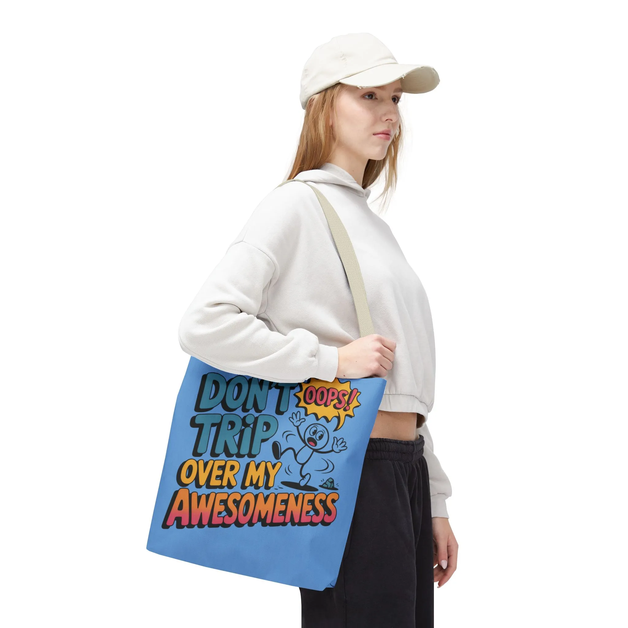 Funny Tote Bag - "Don't Trip Over My Awesomeness" - Perfect for Gifts, Beach Days, Shopping, & More!, , Large Tote Bag, beach weekender bag - Image 5