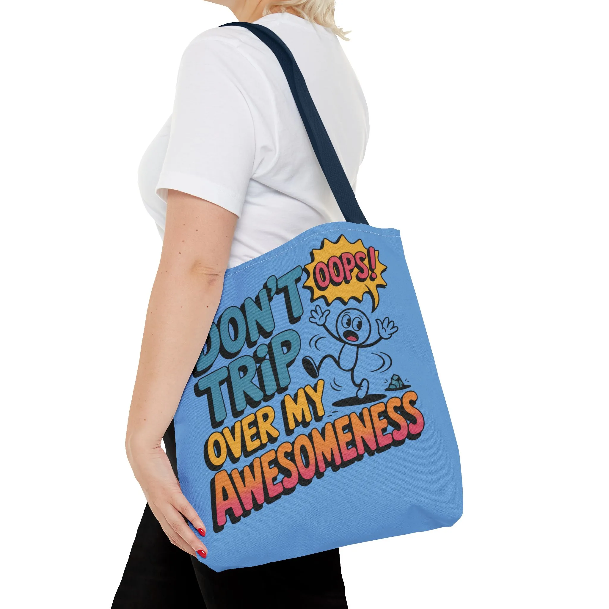 Funny Tote Bag - "Don't Trip Over My Awesomeness" - Perfect for Gifts, Beach Days, Shopping, & More!, , Large Tote Bag, beach weekender bag - Image 14