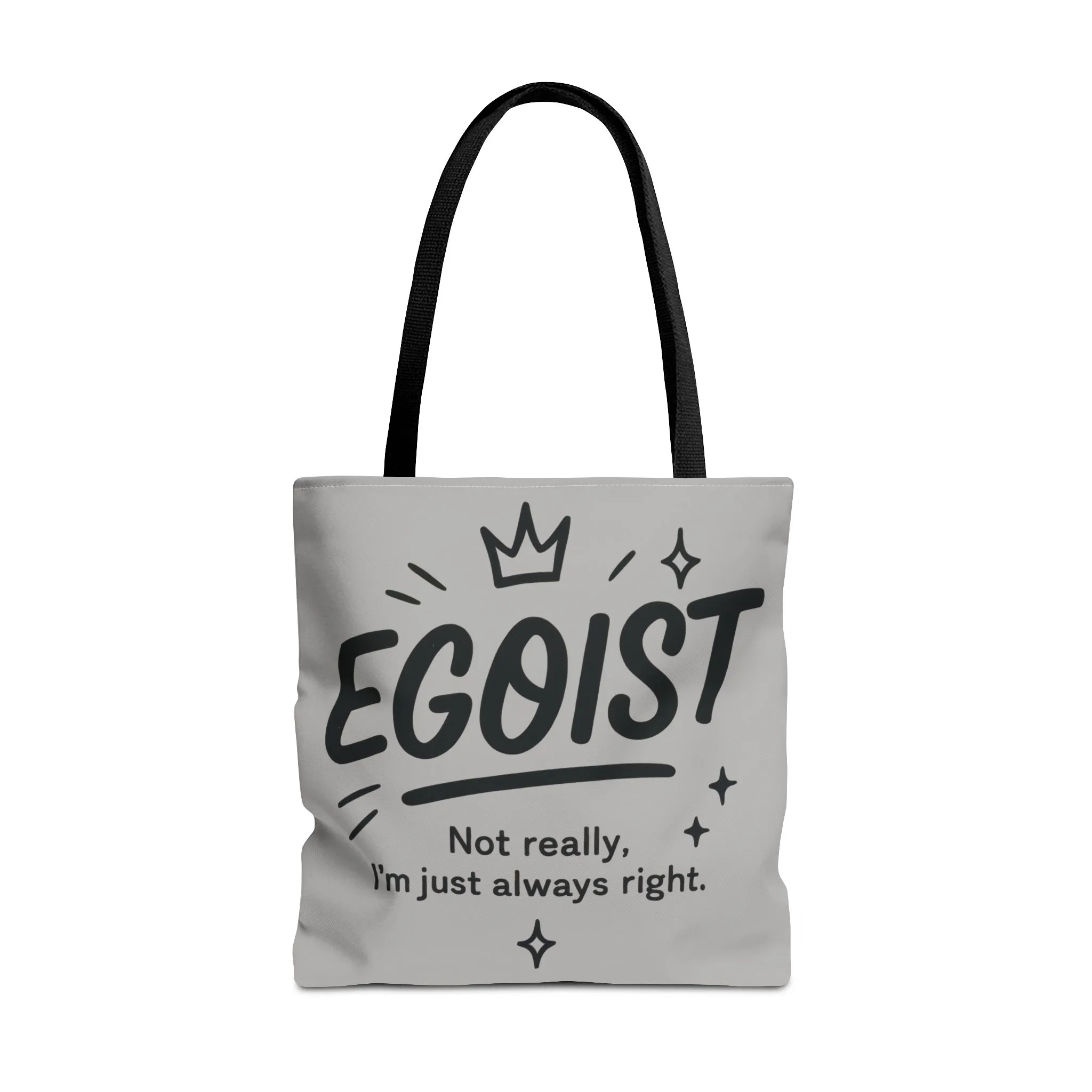 Egoist Tote Bag - Fun, Stylish Shopping Bag, Gift for Friends, Everyday Use, Quote Bag, Casual Chic Essential, Beach Tote