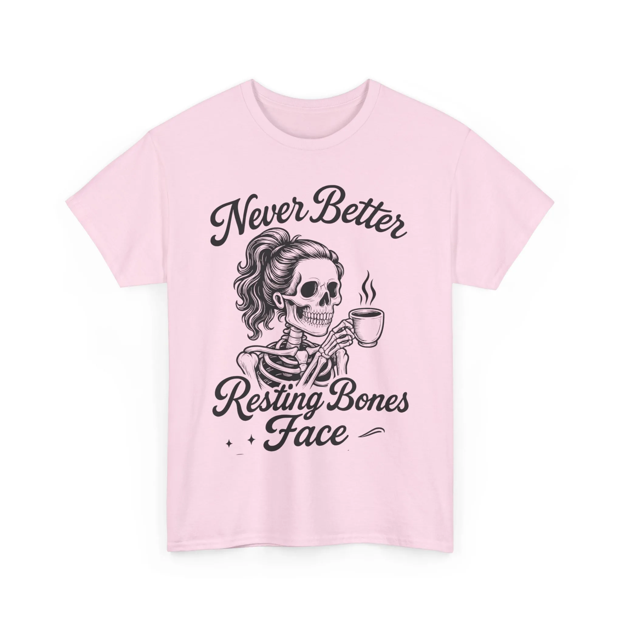 Sassy Skeleton Womens Tee: Never Better, Resting Bones Face, Halloween Costume, Funny Gift, Unisex Humor Shirt, Casual Wear - Image 2