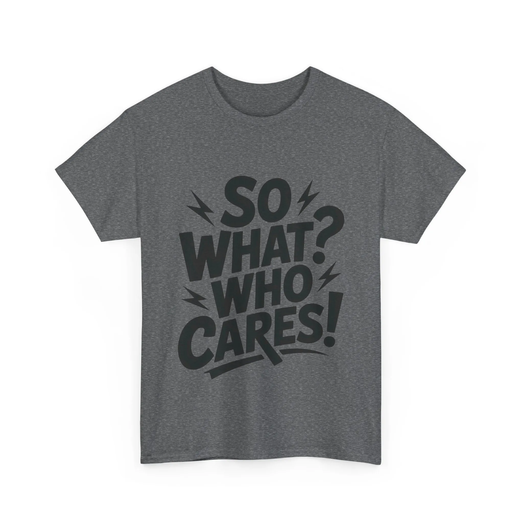 Mens Graphic T-Shirt, Sarcastic Funny Shirt, Rebellious Urban Tee, Black Humor Shirt, So What? Who Cares! T-Shirt, Fun Statement Top - Image 10