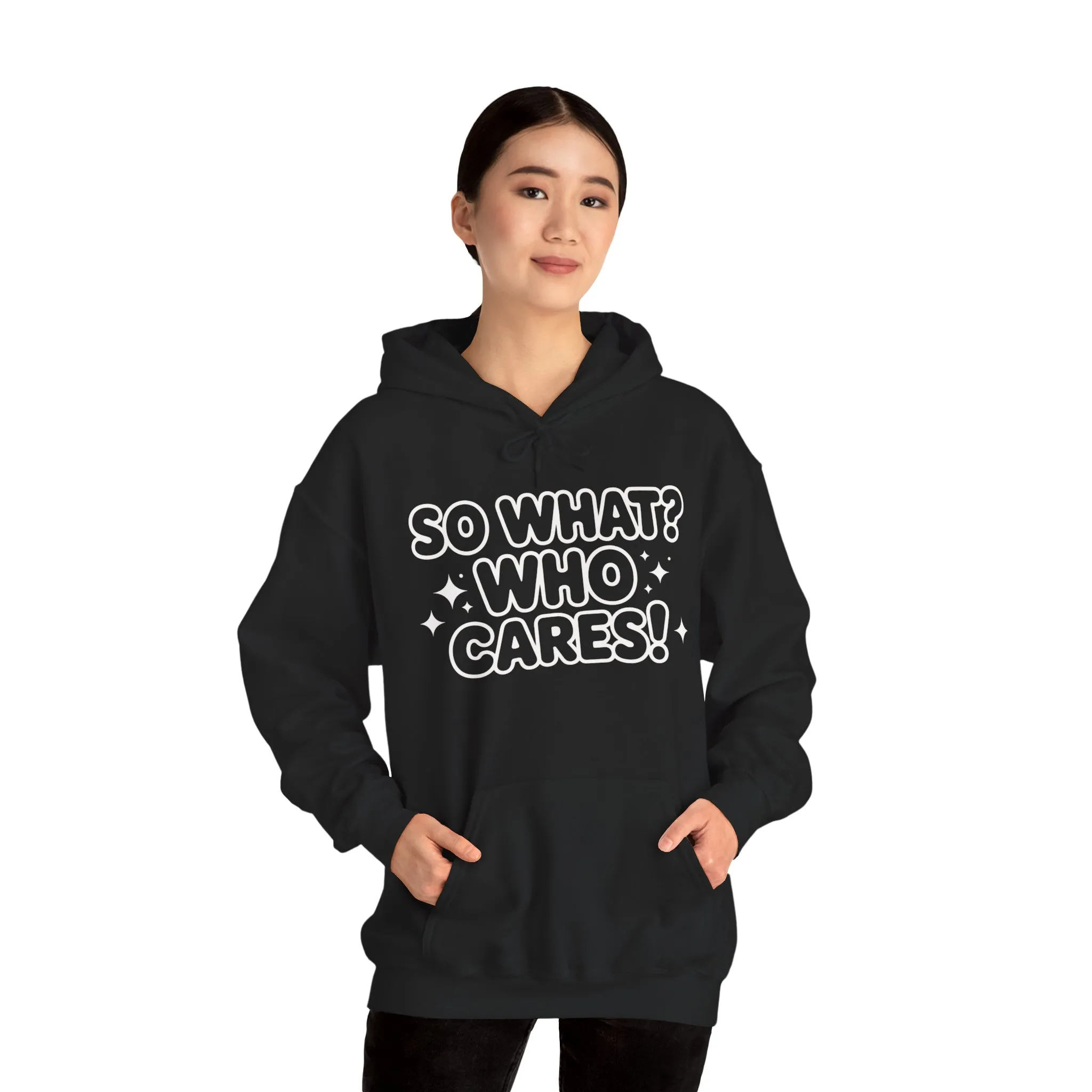 Trendy Womens Hoodie with 'So What? Who Cares!' Print, Casual Wear for Confident Souls, Funny Typography Hoodie, Sassy Graphic Sweater - Image 7