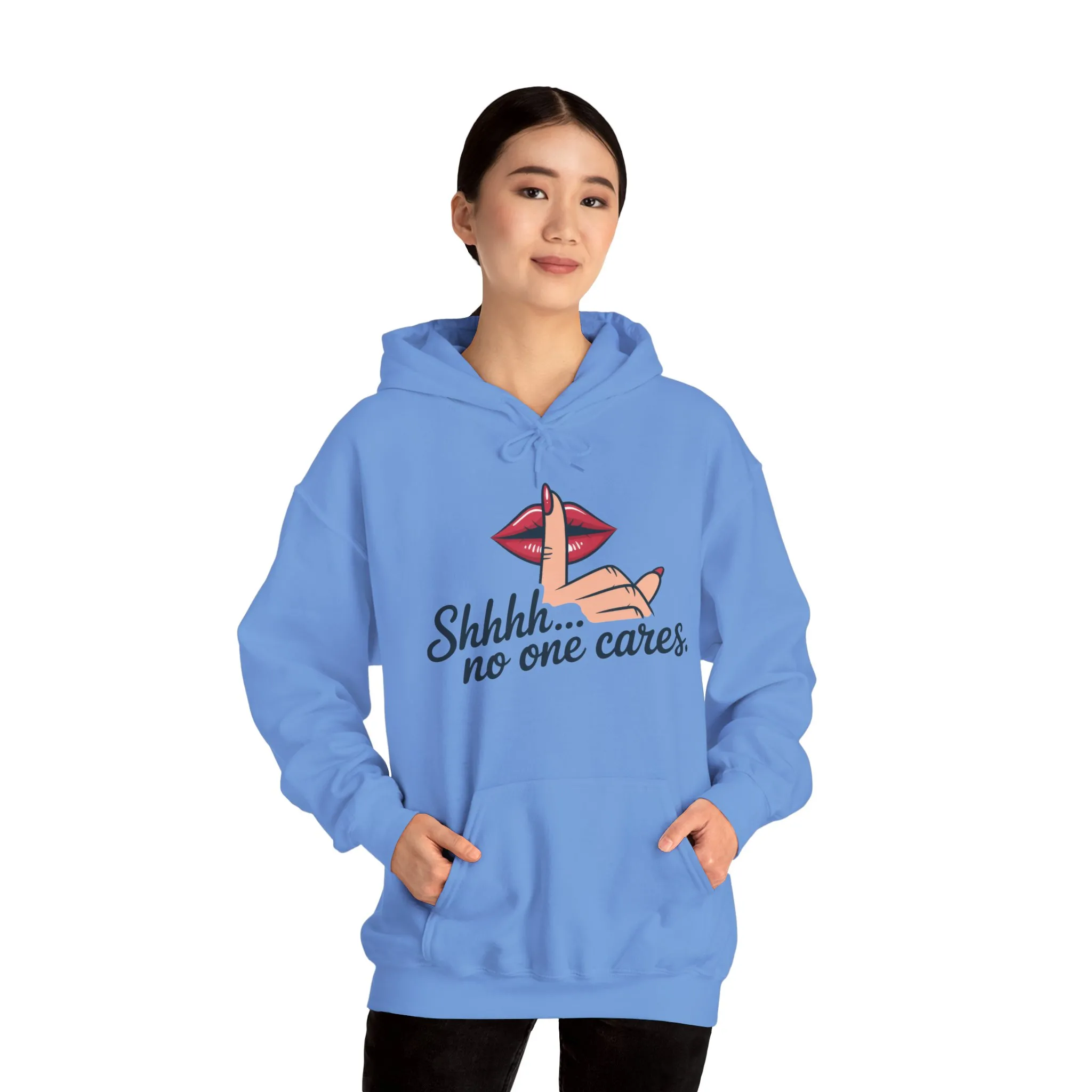 Shhh... No One Cares Hoodie, Funny Sweatshirt, Womens Pullover, Casual Wear, Gift for Friends, Cozy Outfit - Image 15