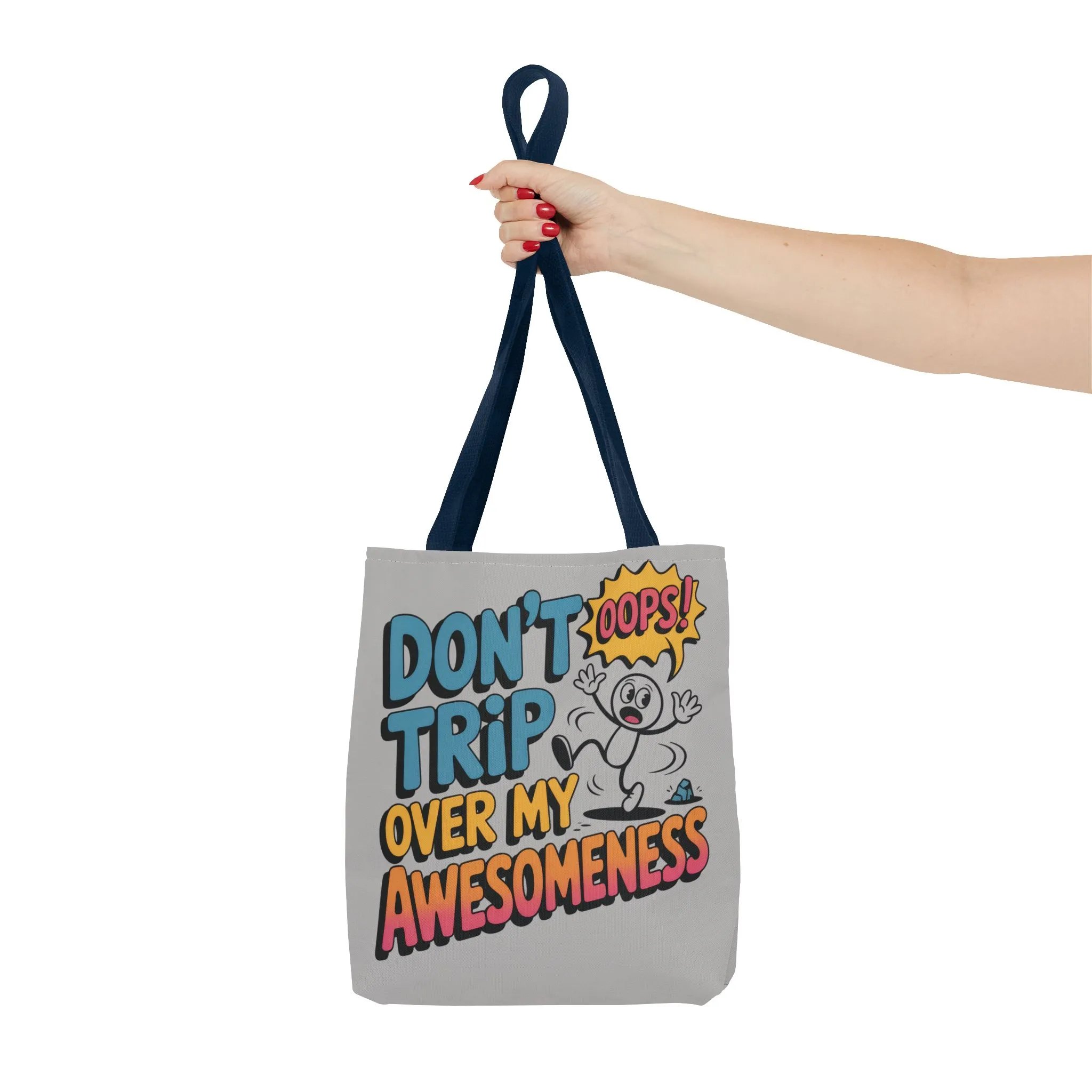 Funny Tote Bag - "Don't Trip Over My Awesomeness" - Perfect for Gifts, Beach Days, Shopping, & More!, , Large Tote Bag, beach weekender bag - Image 29