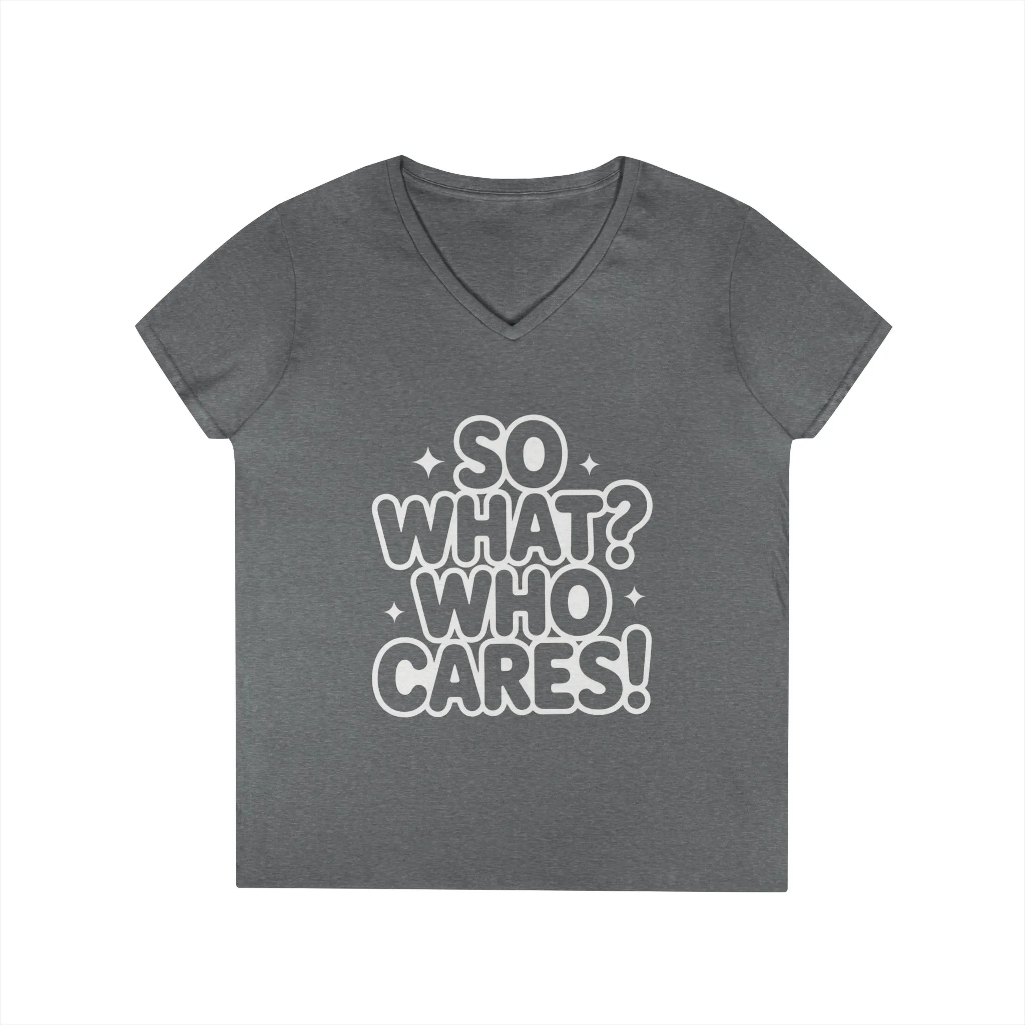 Ladies' V-Neck T-Shirt with 'So What? Who Cares!' Print, Casual Wear for Confident Souls, Funny Typography Shirt, Womens Sassy Graphic Tee - Image 4