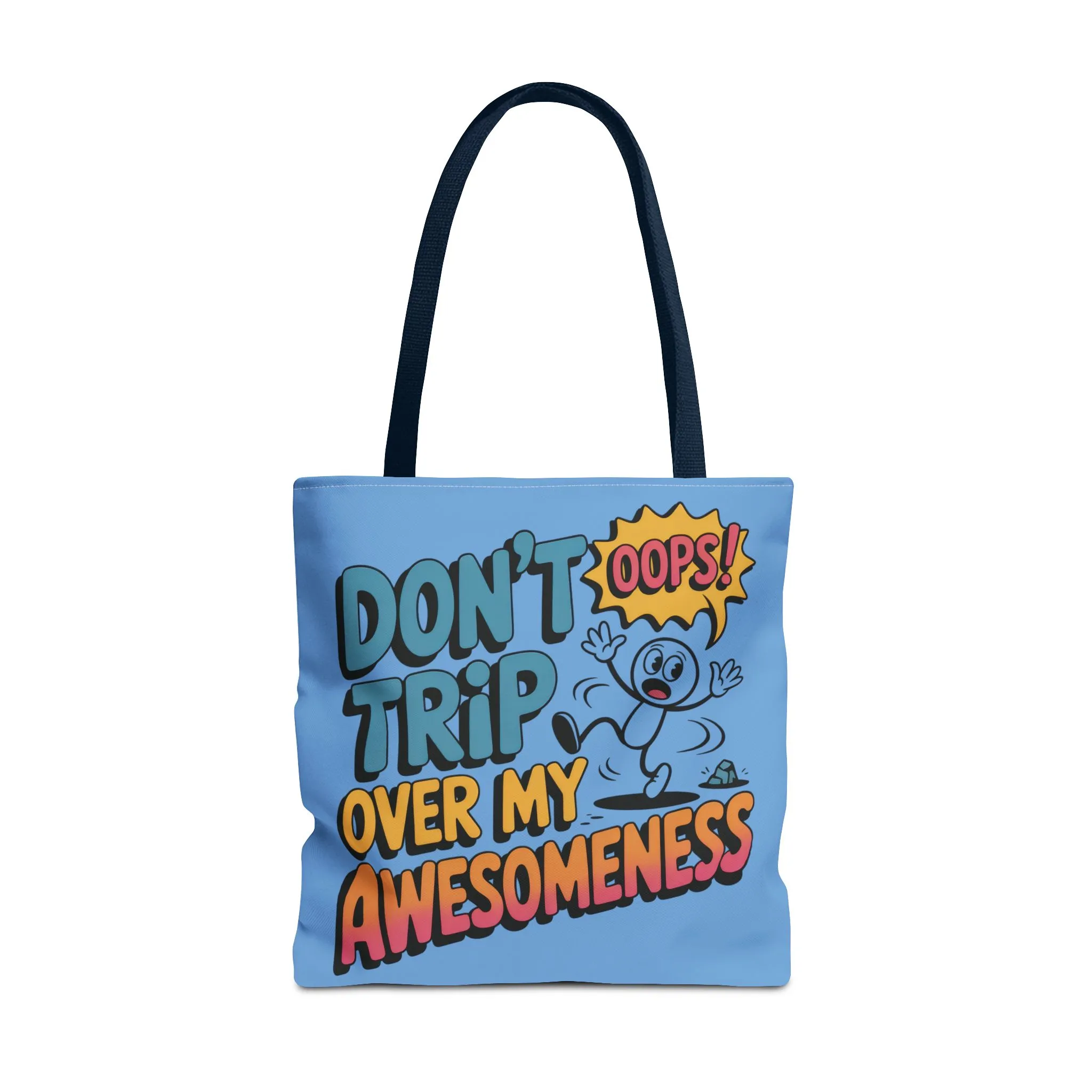 Funny Tote Bag - "Don't Trip Over My Awesomeness" - Perfect for Gifts, Beach Days, Shopping, & More!, , Large Tote Bag, beach weekender bag - Image 16