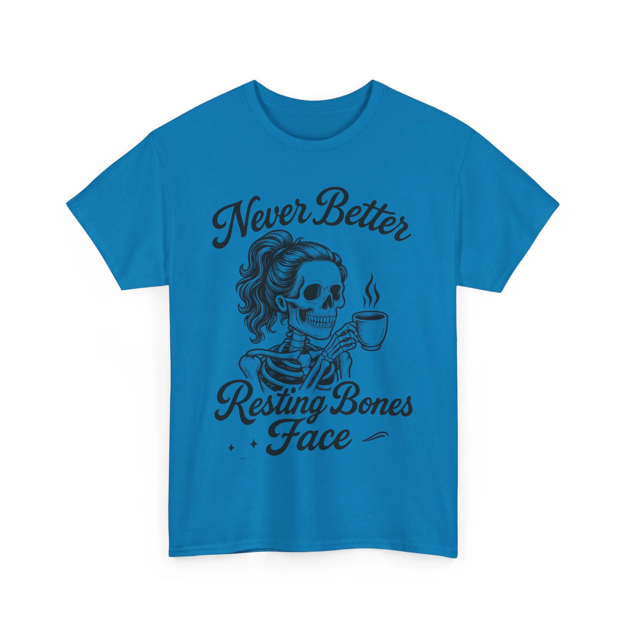 Sassy Skeleton Womens Tee: Never Better, Resting Bones Face, Halloween Costume, Funny Gift, Unisex Humor Shirt, Casual Wear - Image 22