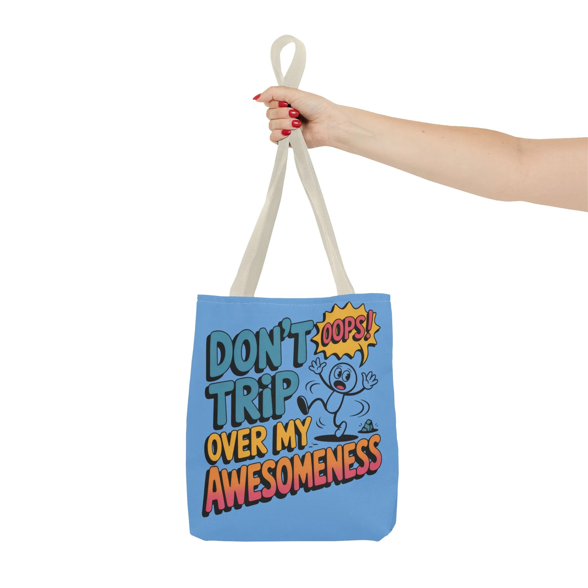 Funny Tote Bag - "Don't Trip Over My Awesomeness" - Perfect for Gifts, Beach Days, Shopping, & More!, , Large Tote Bag, beach weekender bag - Image 24
