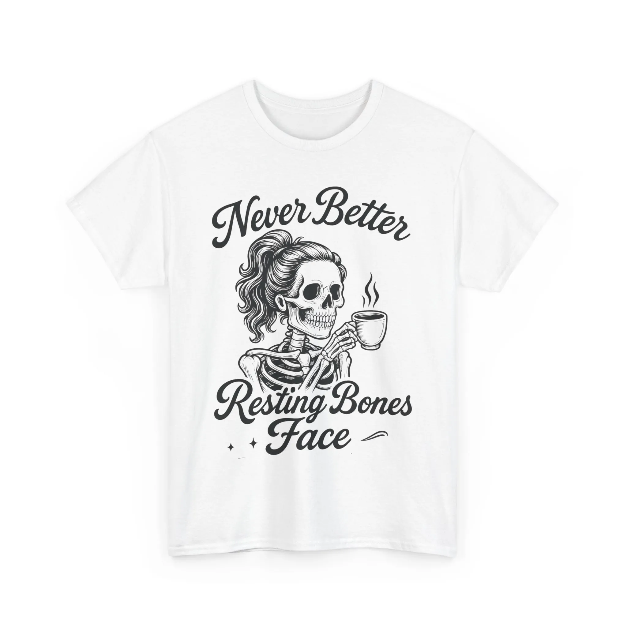 Sassy Skeleton Womens Tee: Never Better, Resting Bones Face, Halloween Costume, Funny Gift, Unisex Humor Shirt, Casual Wear - Image 4