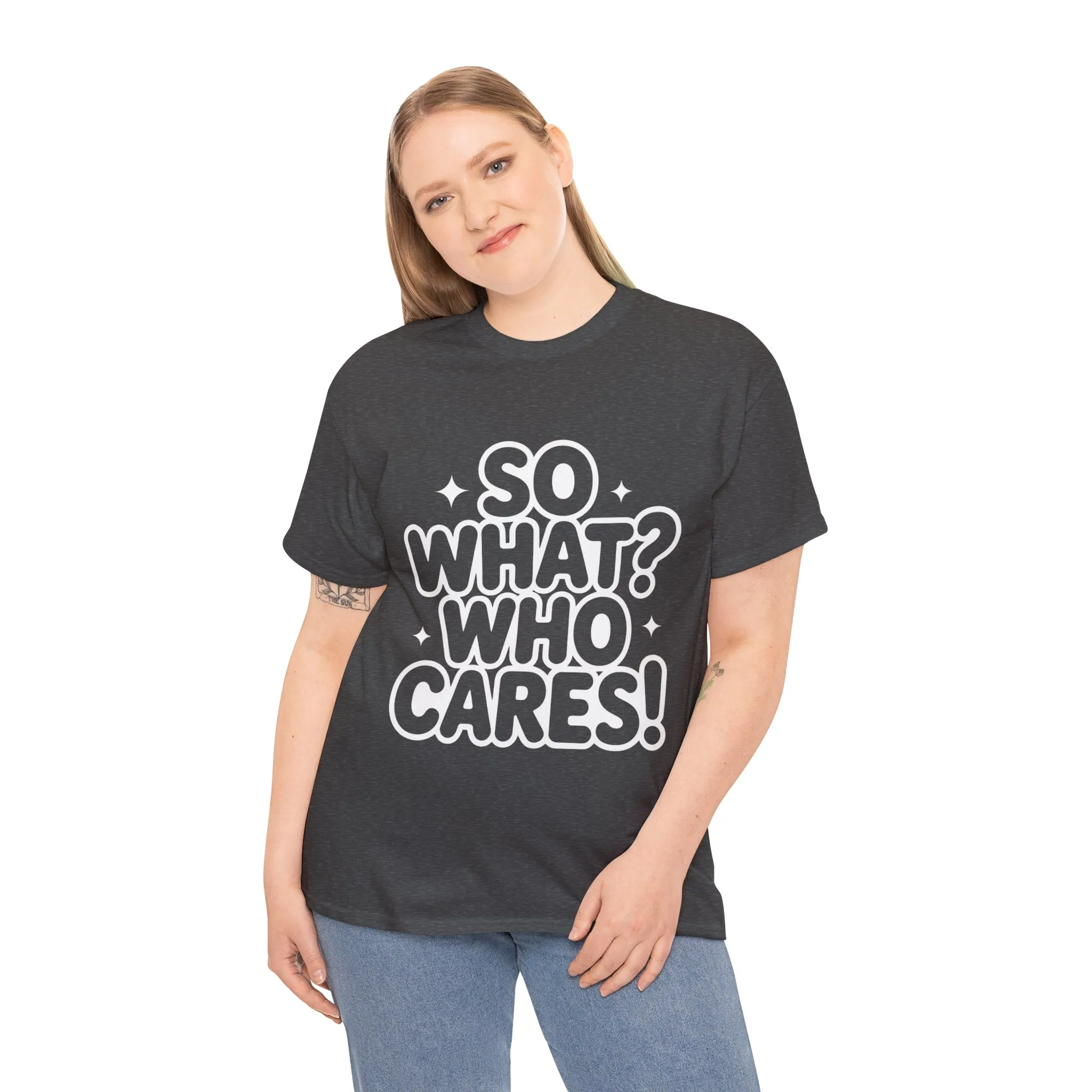Trendy Womens Cotton Tee with 'So What? Who Cares!' Print, Casual Wear for Confident Souls, Funny Typography Shirt, Womens Sassy Graphic Tee - Image 12