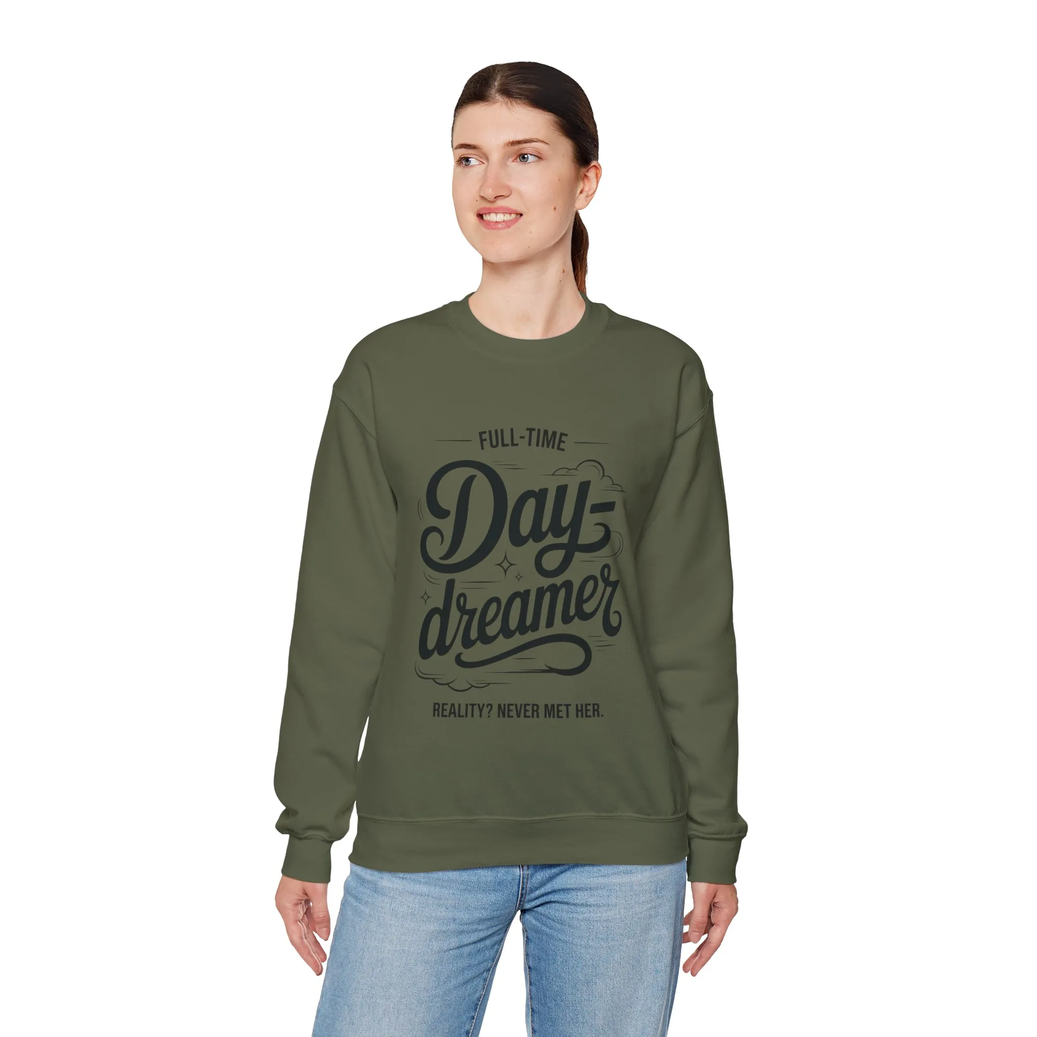 Womens Heavy Blend™ Crewneck Sweatshirt, Daydreamer Sweatshirt, Full-Time Dreamer Funny Pullover, Reality Never Met Her Graphic Sweater - Image 36