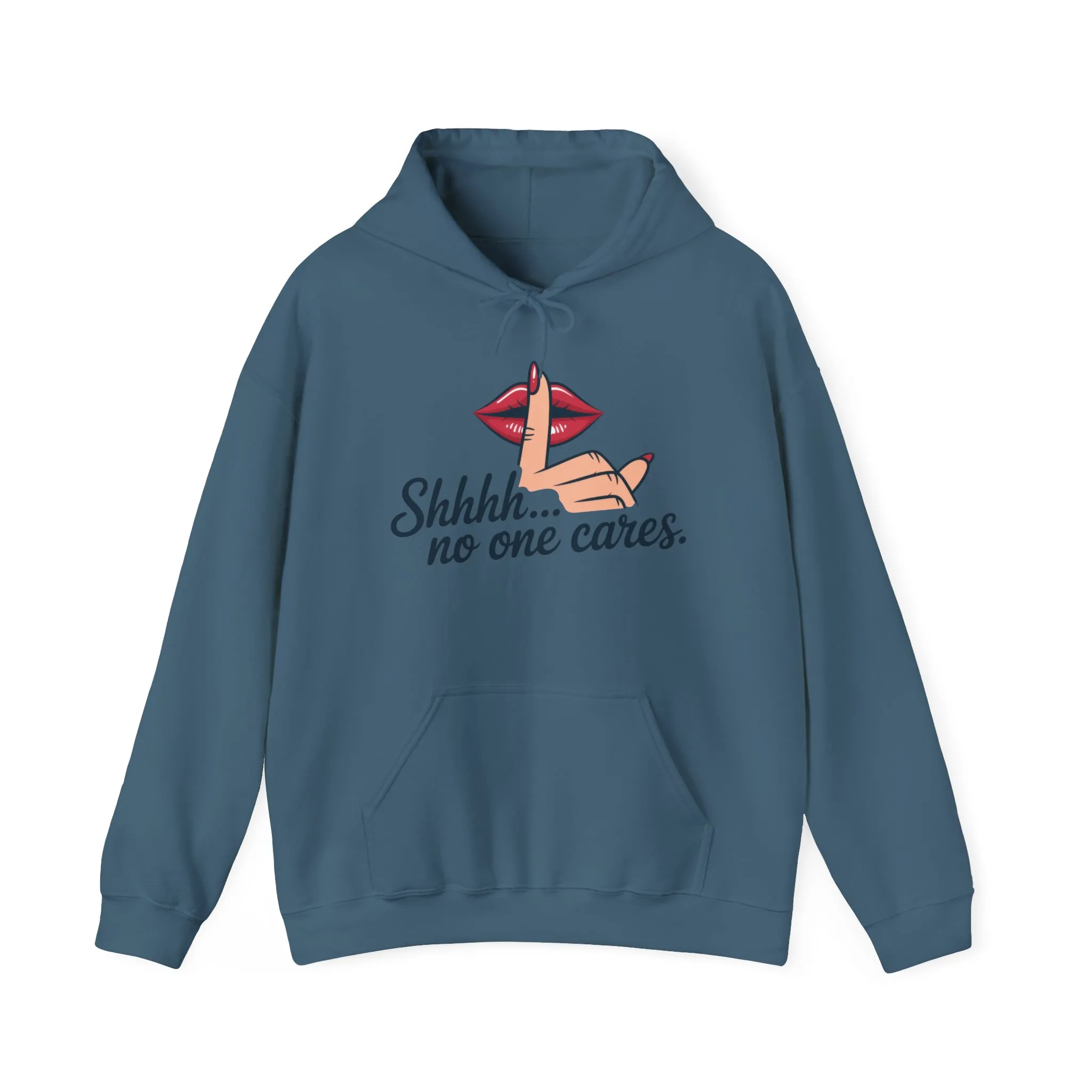 Shhh... No One Cares Hoodie, Funny Sweatshirt, Womens Pullover, Casual Wear, Gift for Friends, Cozy Outfit - Image 17