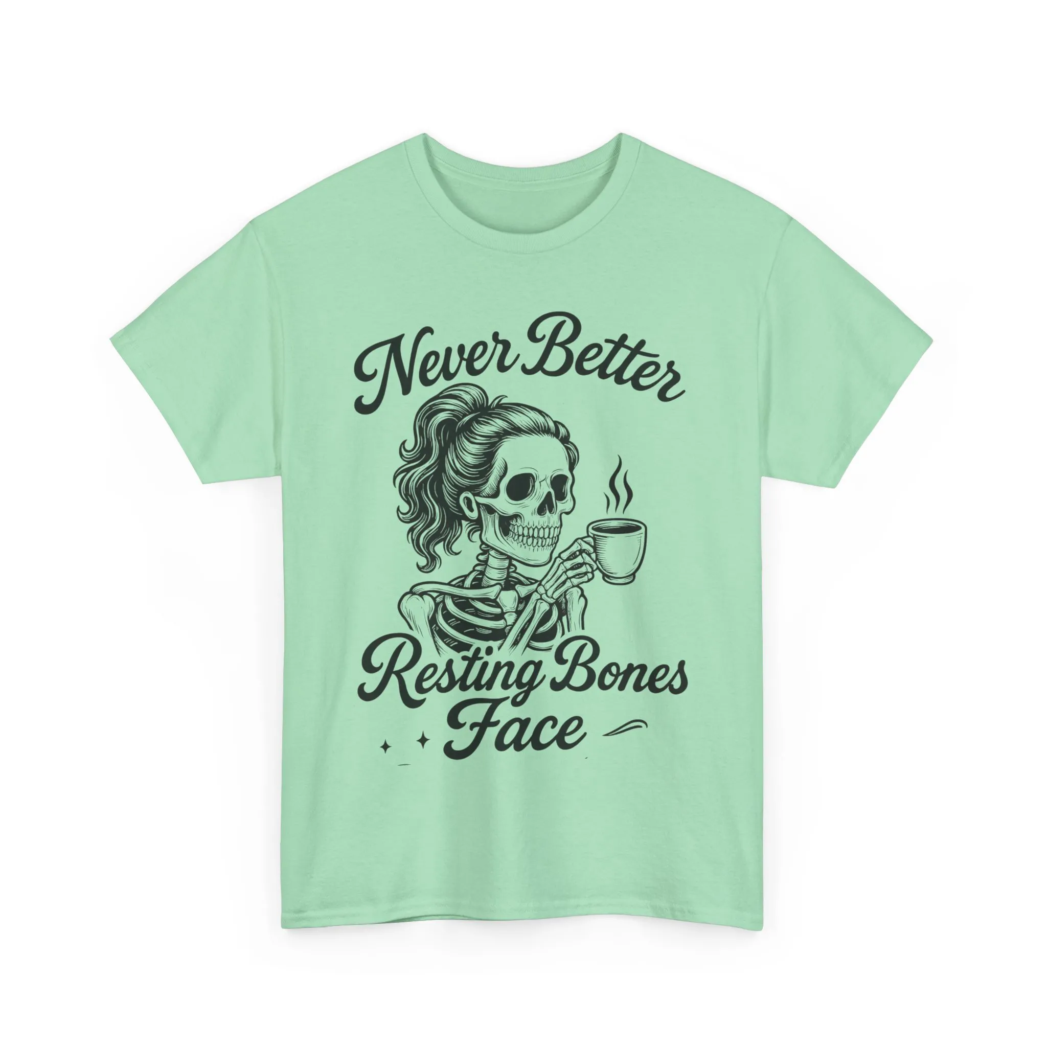 Sassy Skeleton Womens Tee: Never Better, Resting Bones Face, Halloween Costume, Funny Gift, Unisex Humor Shirt, Casual Wear - Image 13