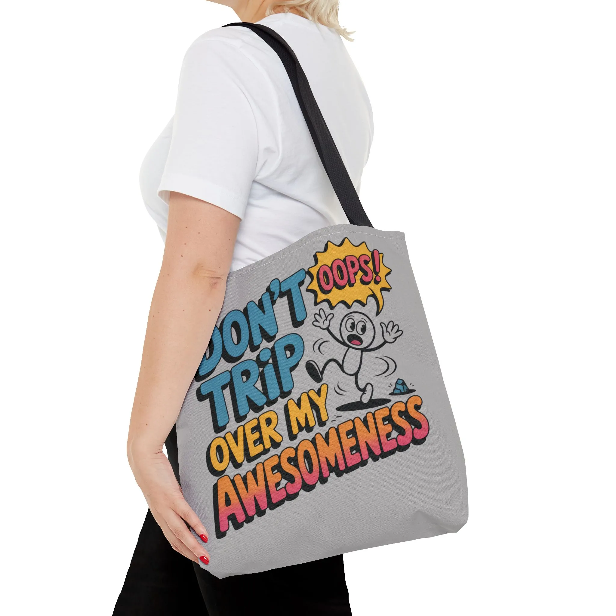 Funny Tote Bag - "Don't Trip Over My Awesomeness" - Perfect for Gifts, Beach Days, Shopping, & More!, , Large Tote Bag, beach weekender bag - Image 9