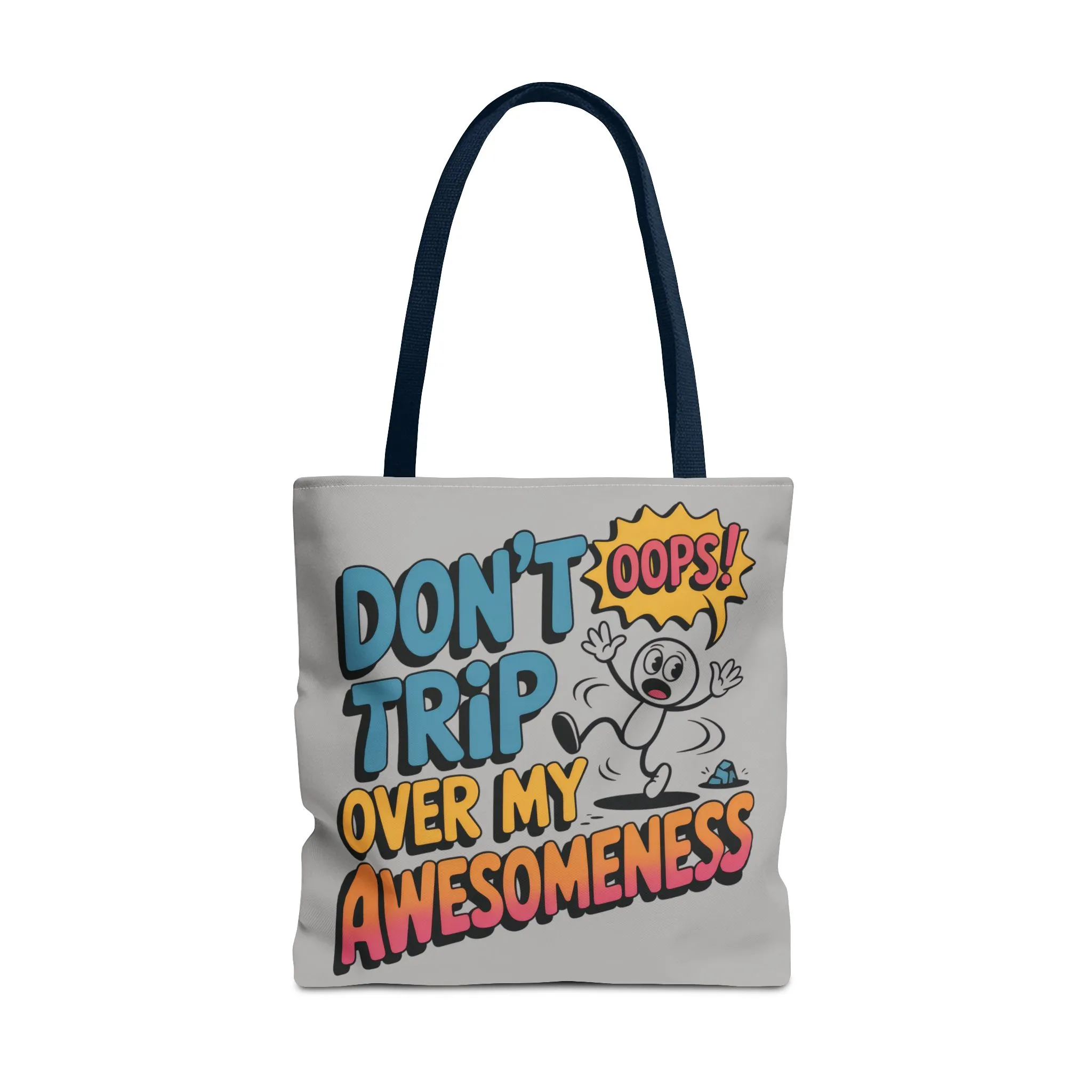 Funny Tote Bag - "Don't Trip Over My Awesomeness" - Perfect for Gifts, Beach Days, Shopping, & More!, , Large Tote Bag, beach weekender bag - Image 16