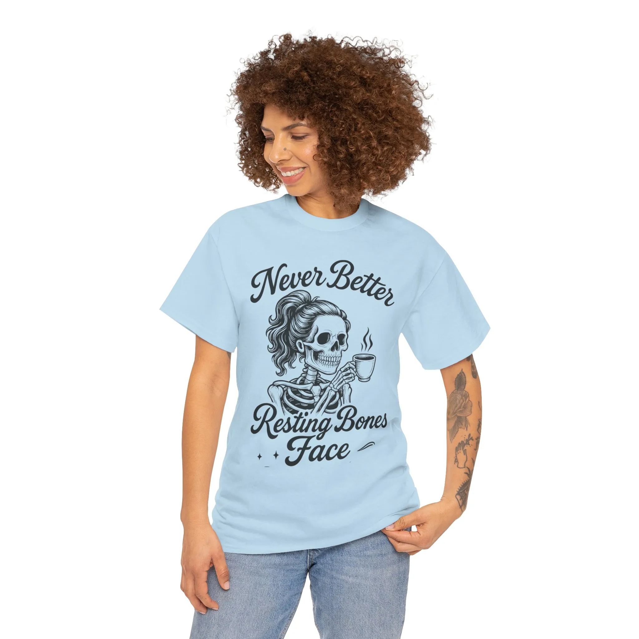 Sassy Skeleton Womens Tee: Never Better, Resting Bones Face, Halloween Costume, Funny Gift, Unisex Humor Shirt, Casual Wear - Image 20