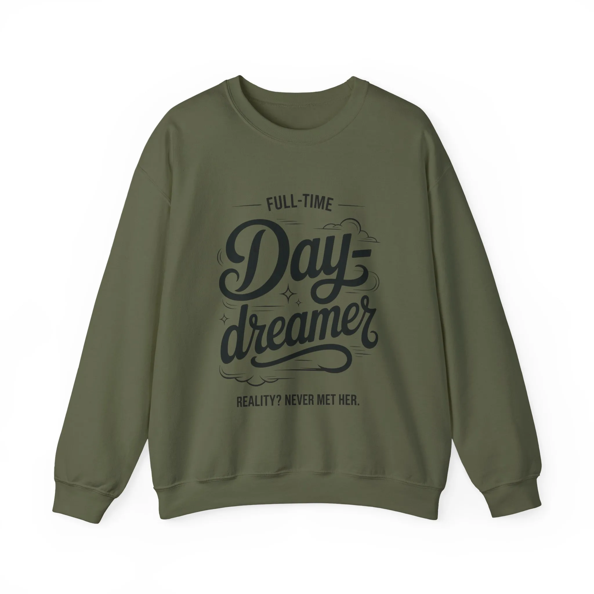 Womens Heavy Blend™ Crewneck Sweatshirt, Daydreamer Sweatshirt, Full-Time Dreamer Funny Pullover, Reality Never Met Her Graphic Sweater - Image 34