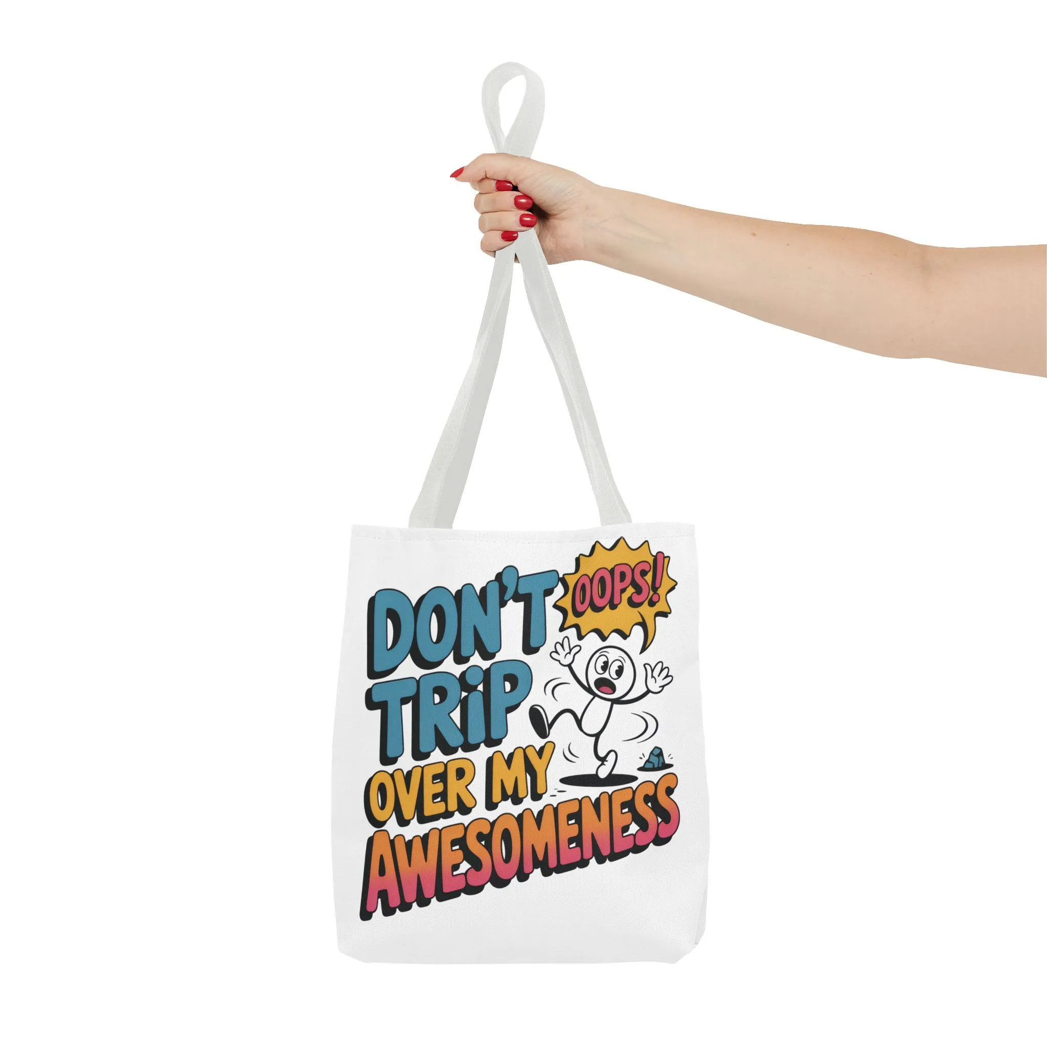 Funny Tote Bag - "Don't Trip Over My Awesomeness" - Perfect for Gifts, Beach Days, Shopping, & More!, , Large Tote Bag, beach weekender bag - Image 24