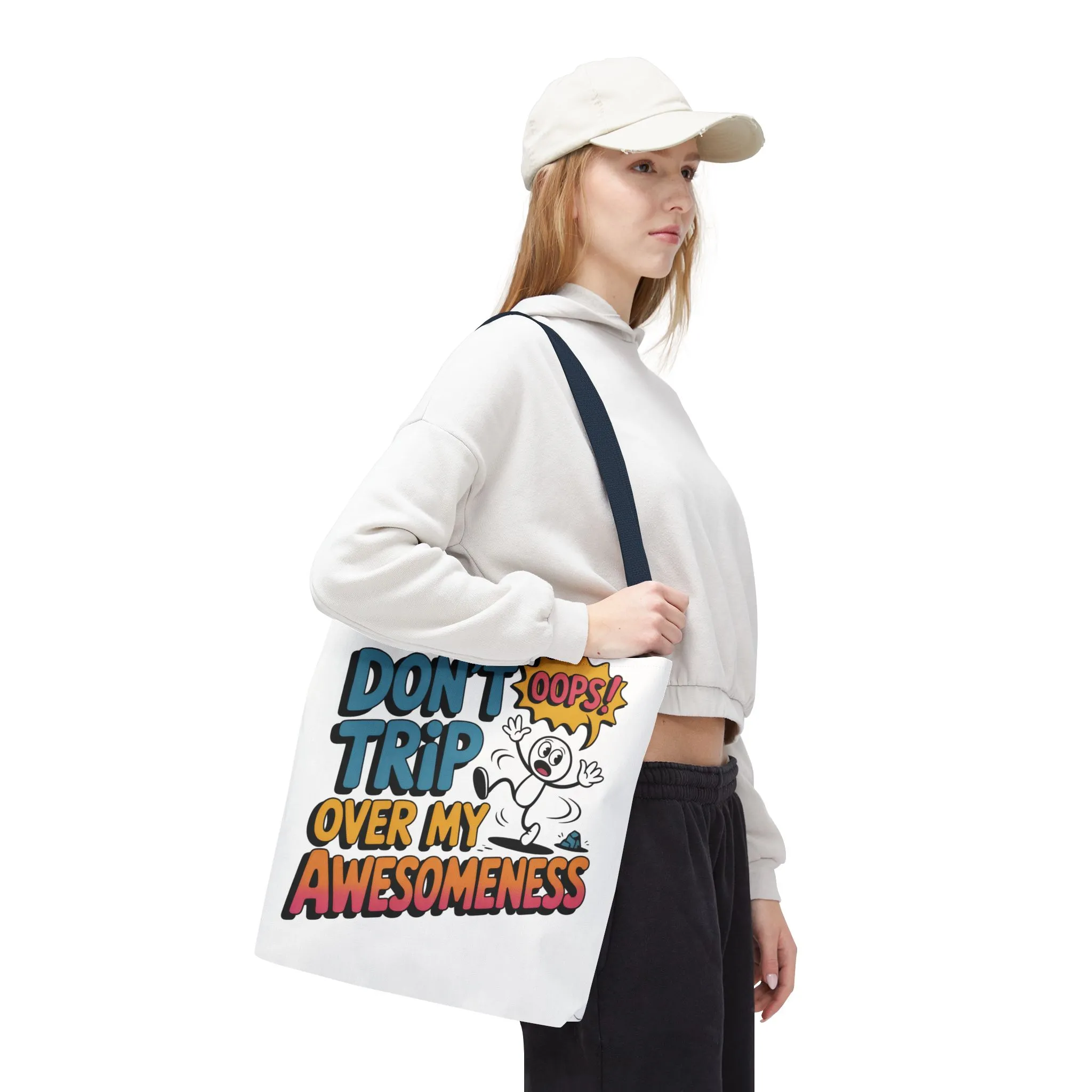 Funny Tote Bag - "Don't Trip Over My Awesomeness" - Perfect for Gifts, Beach Days, Shopping, & More!, , Large Tote Bag, beach weekender bag - Image 15