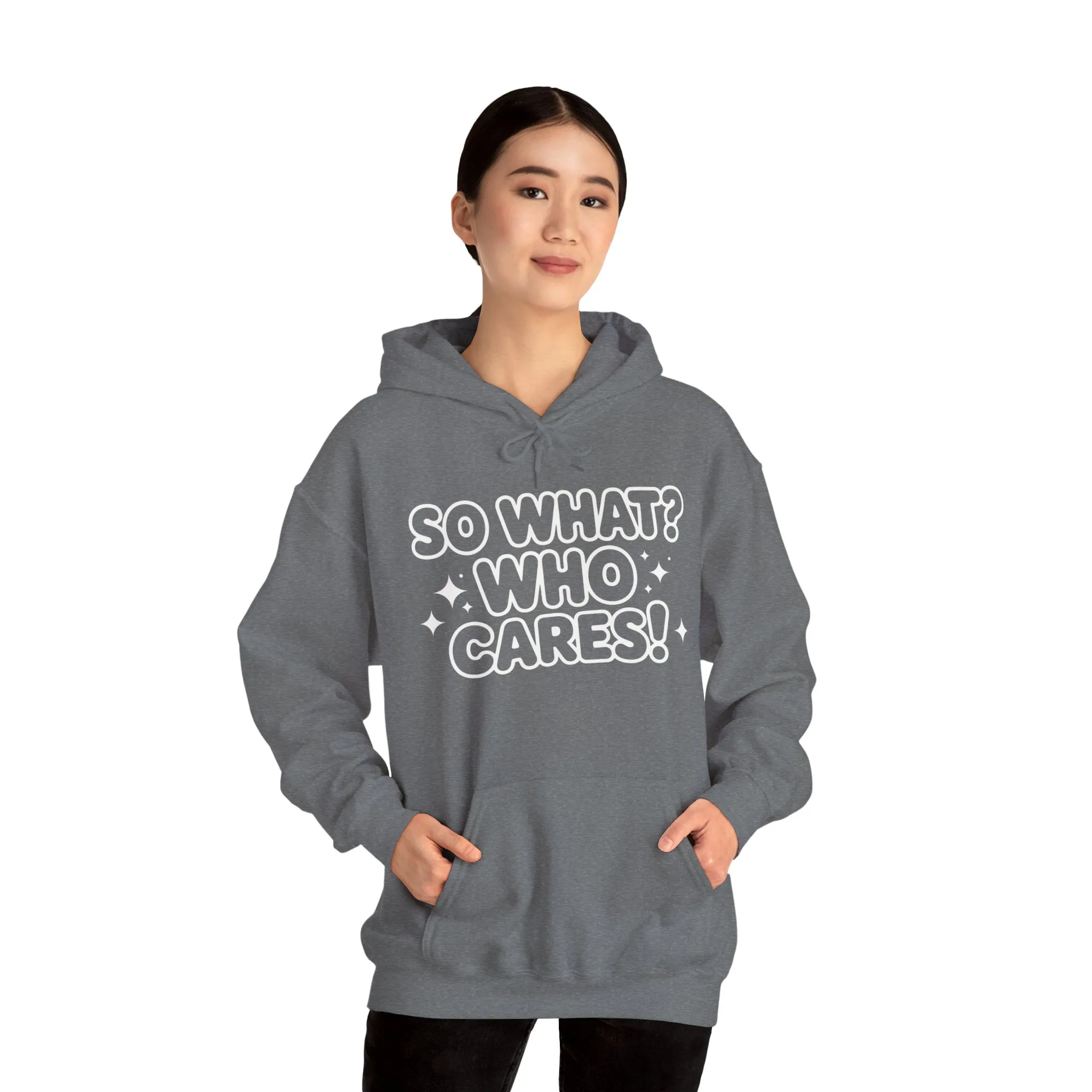 Trendy Womens Hoodie with 'So What? Who Cares!' Print, Casual Wear for Confident Souls, Funny Typography Hoodie, Sassy Graphic Sweater - Image 43