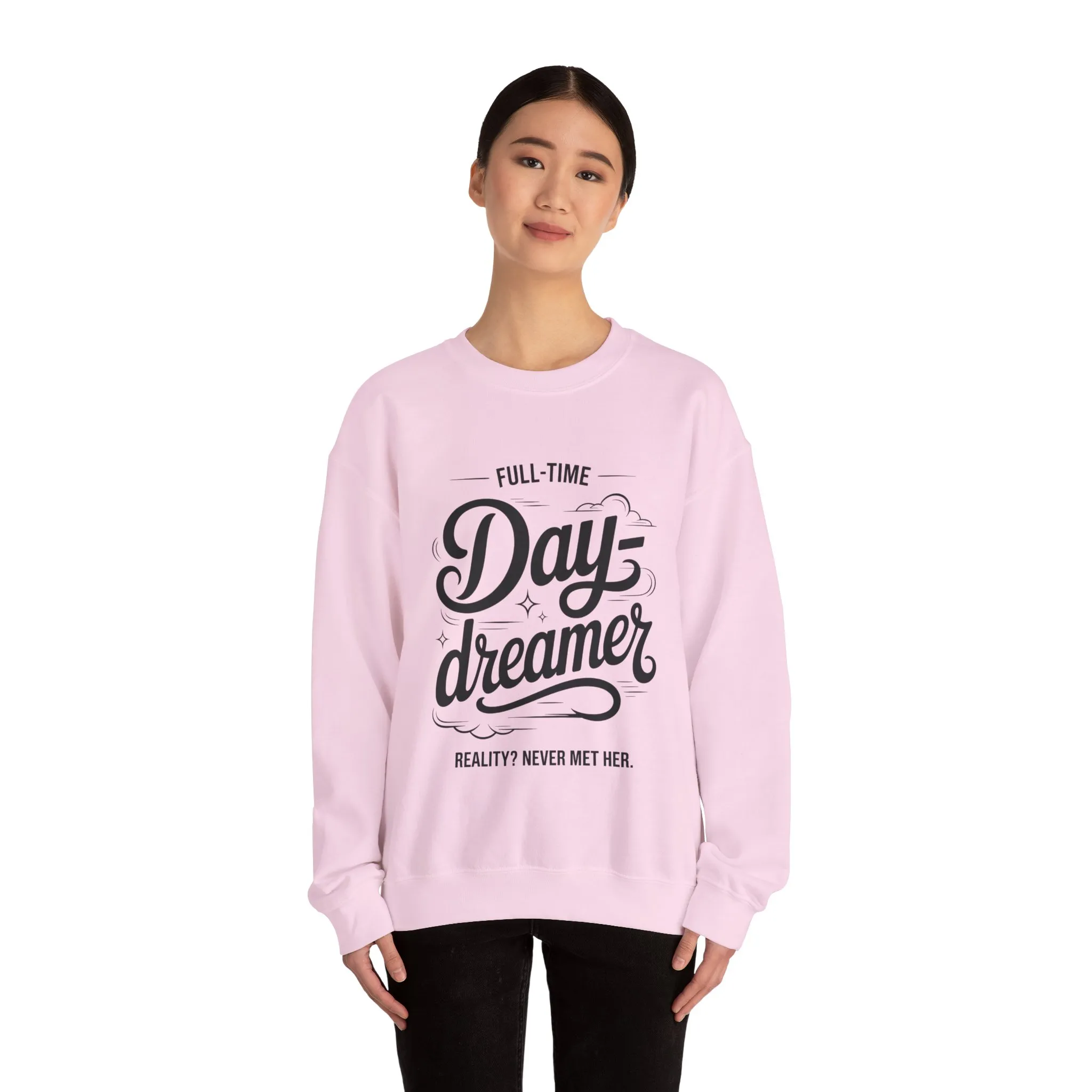 Womens Heavy Blend™ Crewneck Sweatshirt, Daydreamer Sweatshirt, Full-Time Dreamer Funny Pullover, Reality Never Met Her Graphic Sweater - Image 23