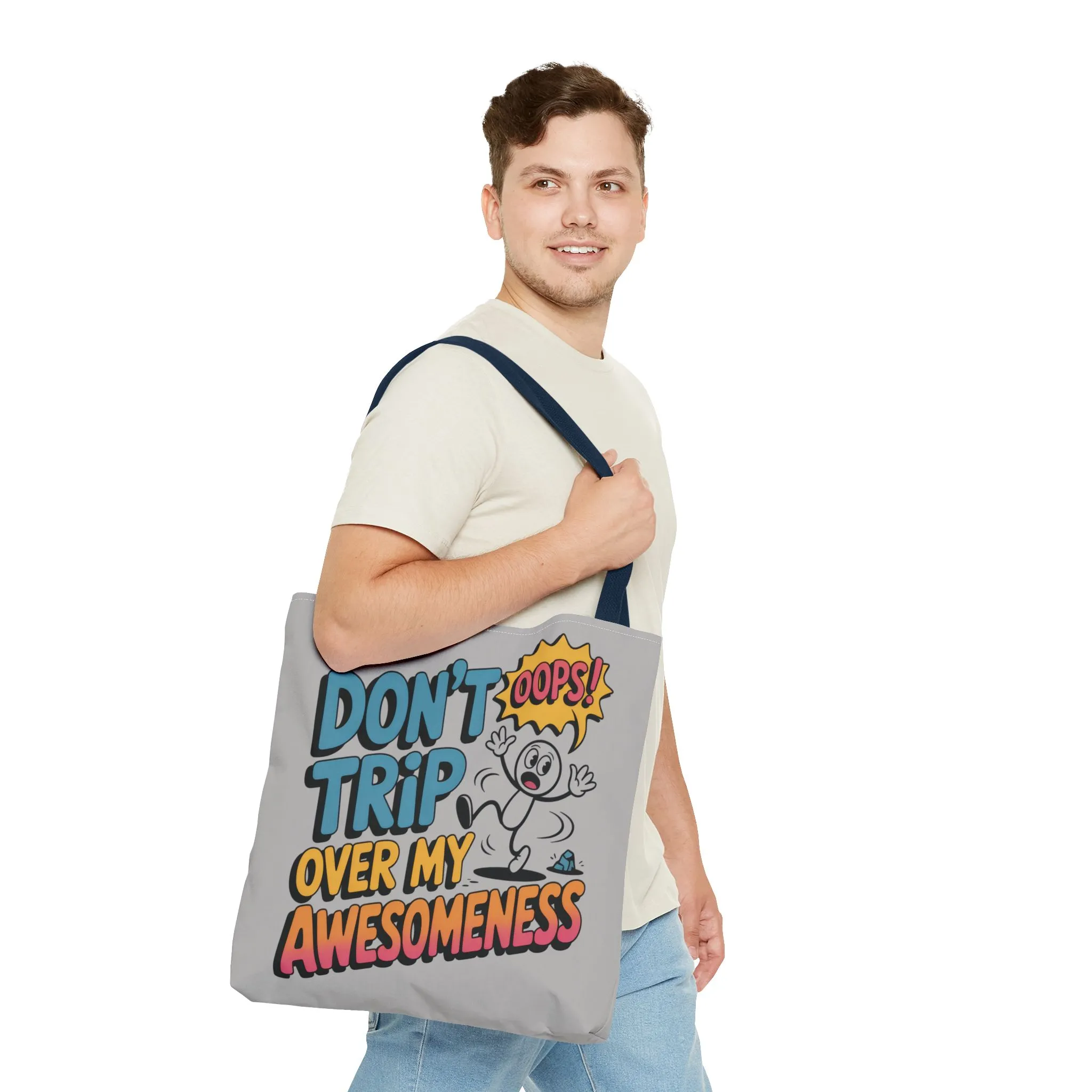 Funny Tote Bag - "Don't Trip Over My Awesomeness" - Perfect for Gifts, Beach Days, Shopping, & More!, , Large Tote Bag, beach weekender bag - Image 18