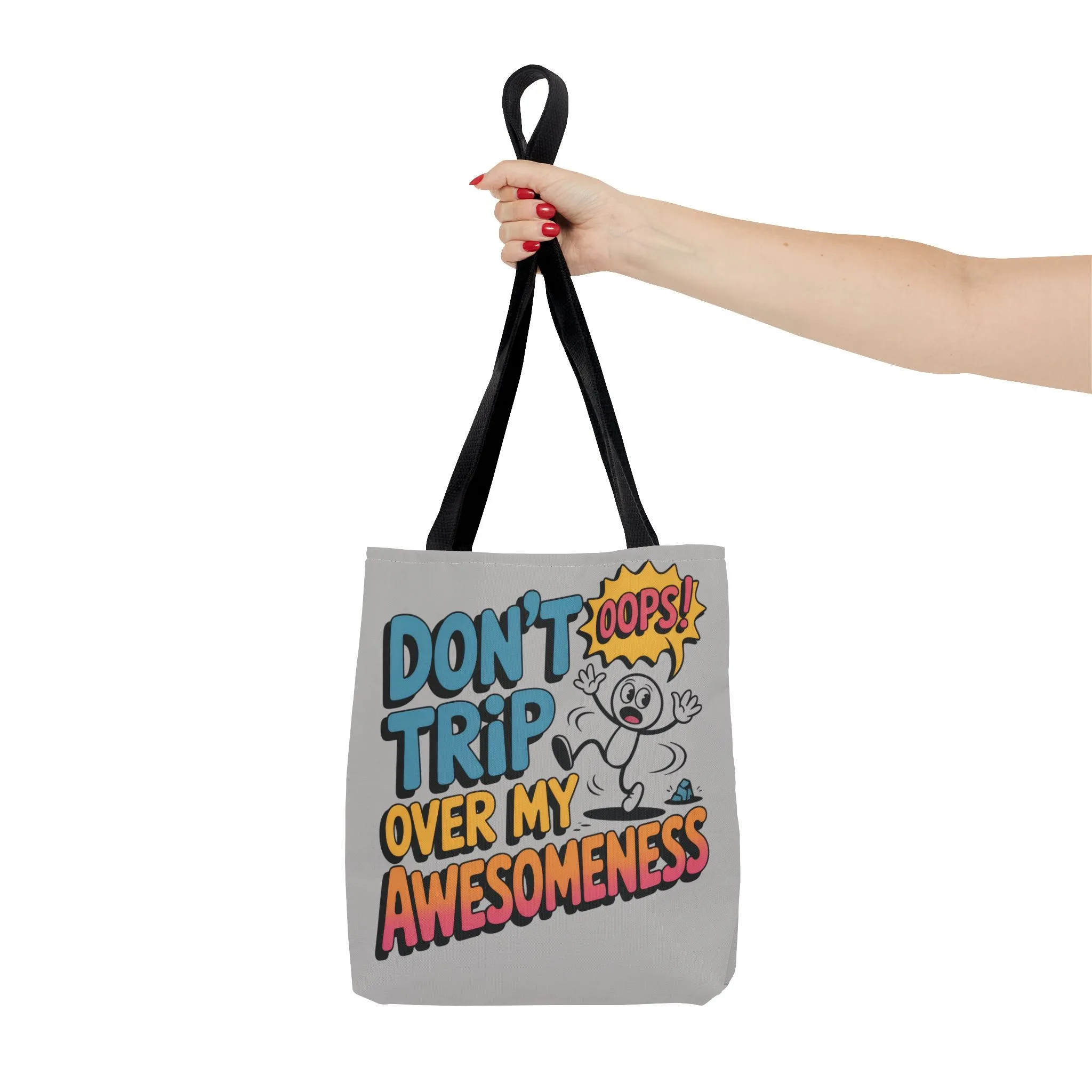 Funny Tote Bag - "Don't Trip Over My Awesomeness" - Perfect for Gifts, Beach Days, Shopping, & More!, , Large Tote Bag, beach weekender bag - Image 24